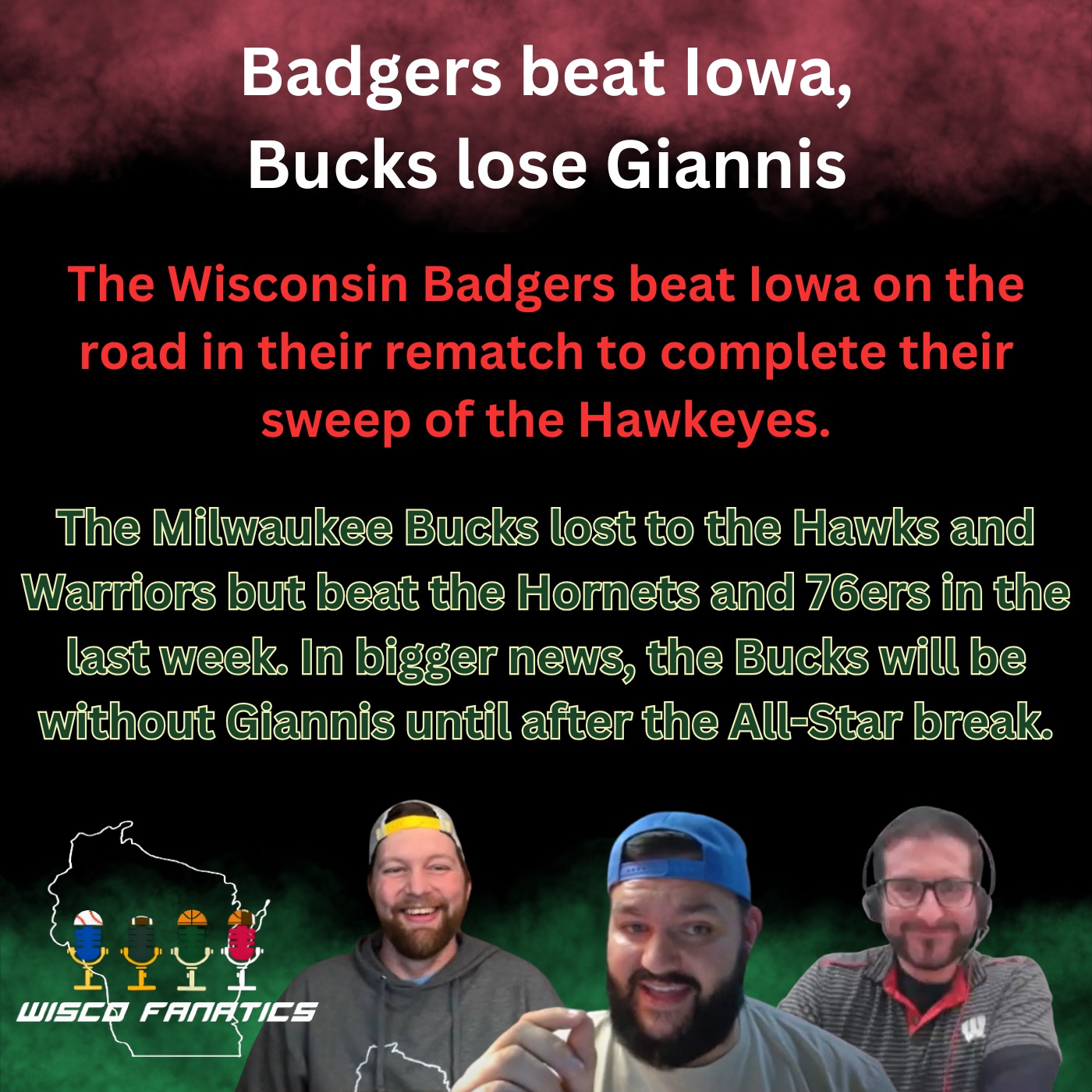 Badgers beat Iowa, Bucks lose Giannis during 2-2 week episode artwork