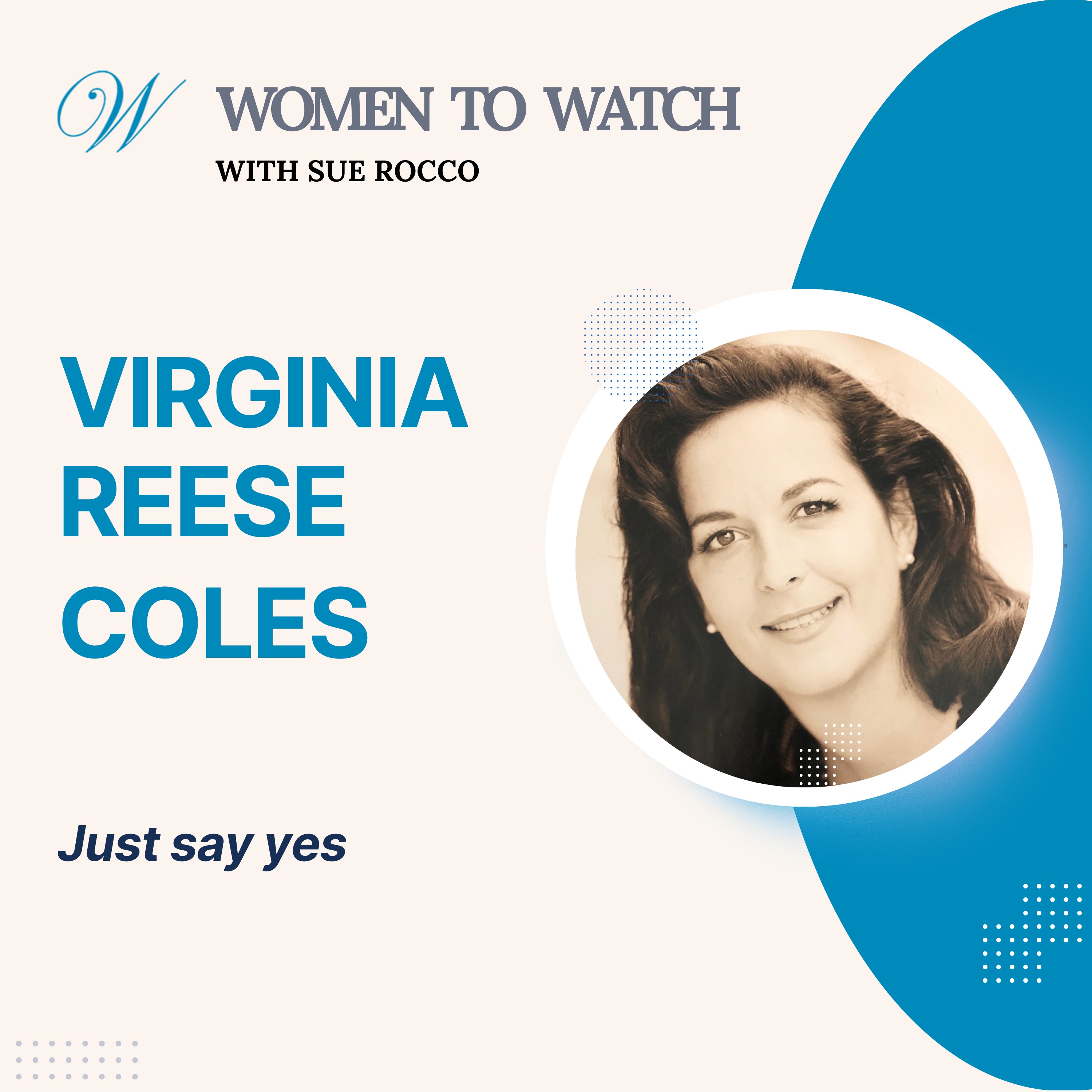 Women to Watch Media® with Sue Rocco