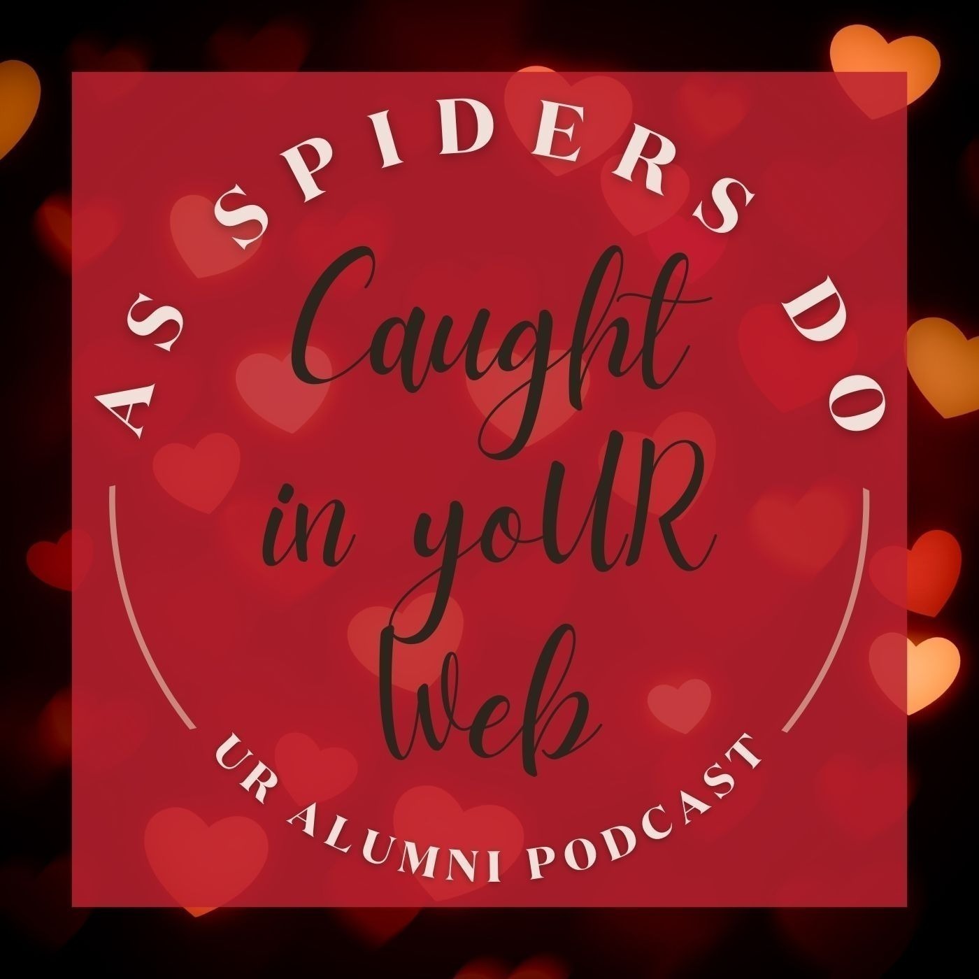 As Spiders Do