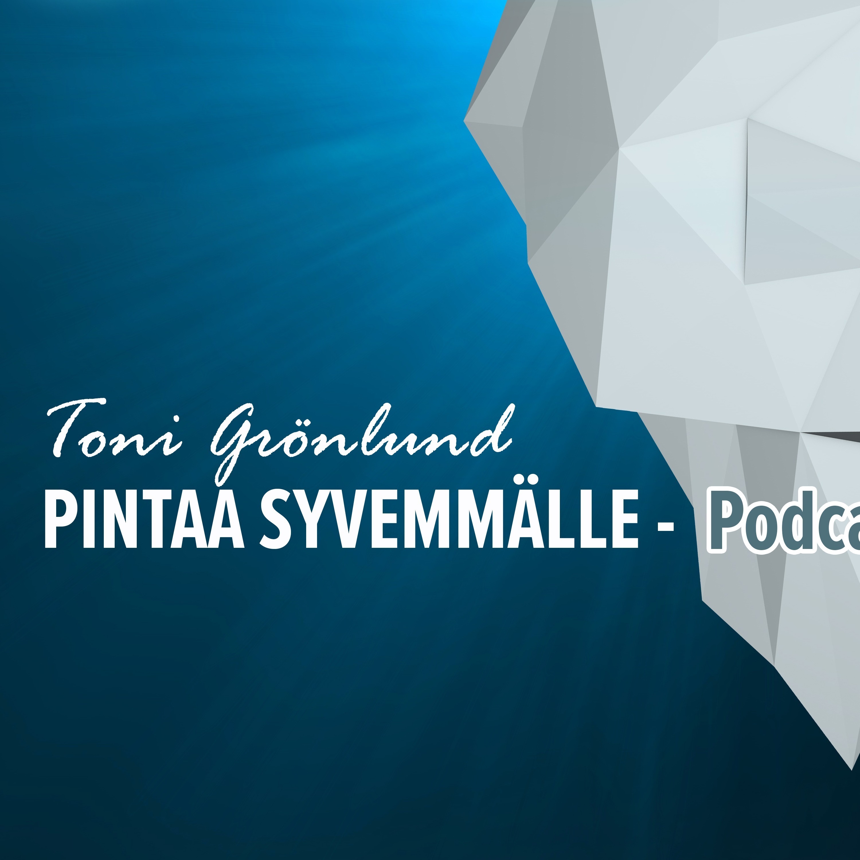 Pintaa syvemmälle -podcast