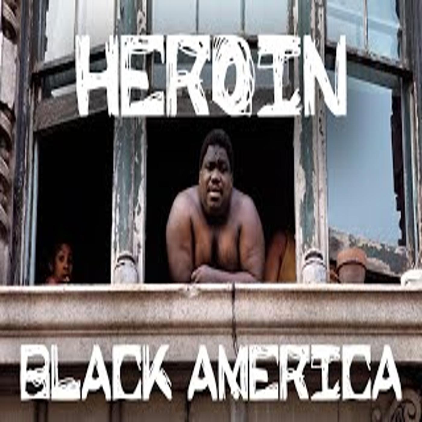 Black America flooded with Heroin in the late 1960s episode artwork