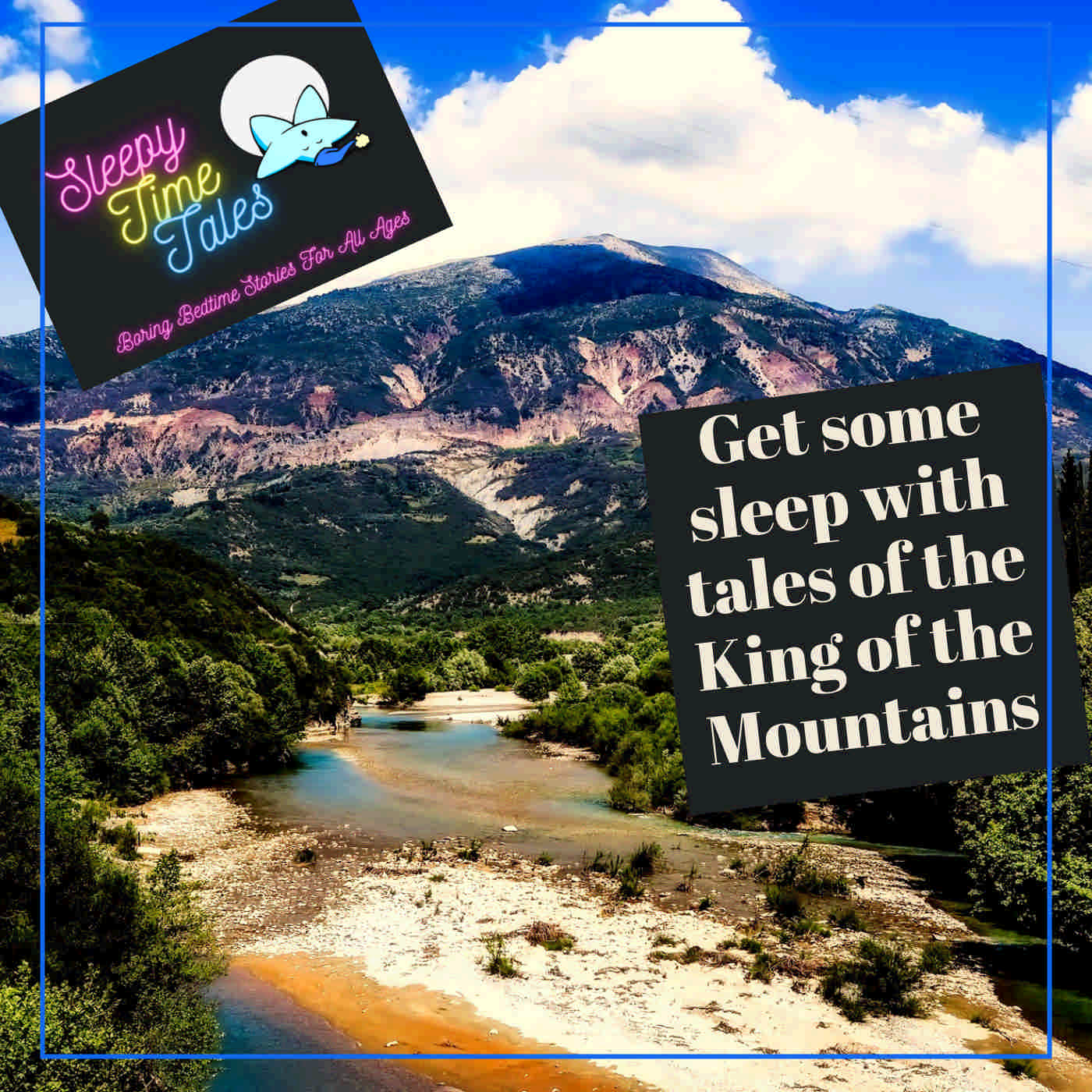 The King of the Mountains is a Story That Will Help You Sleep