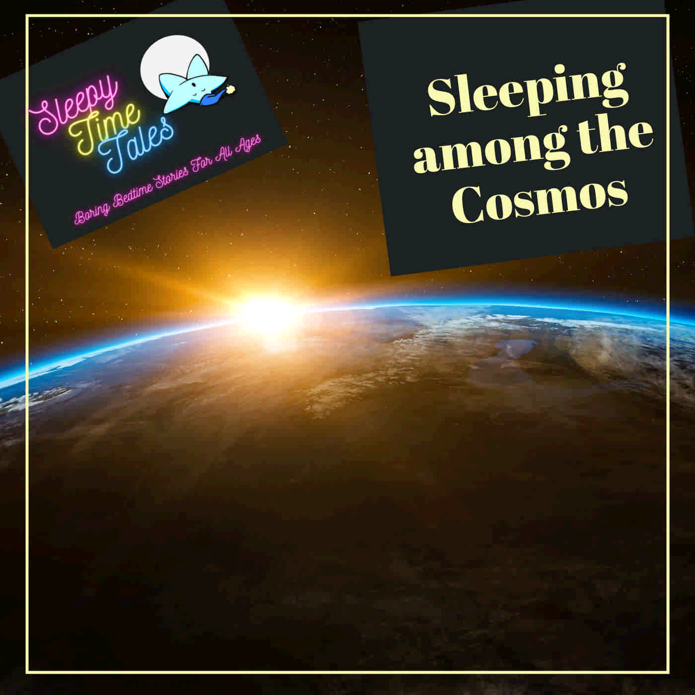 Sleeping among the Cosmos – 146 – Cosmos: A Sketch of the Physical Description of the Universe