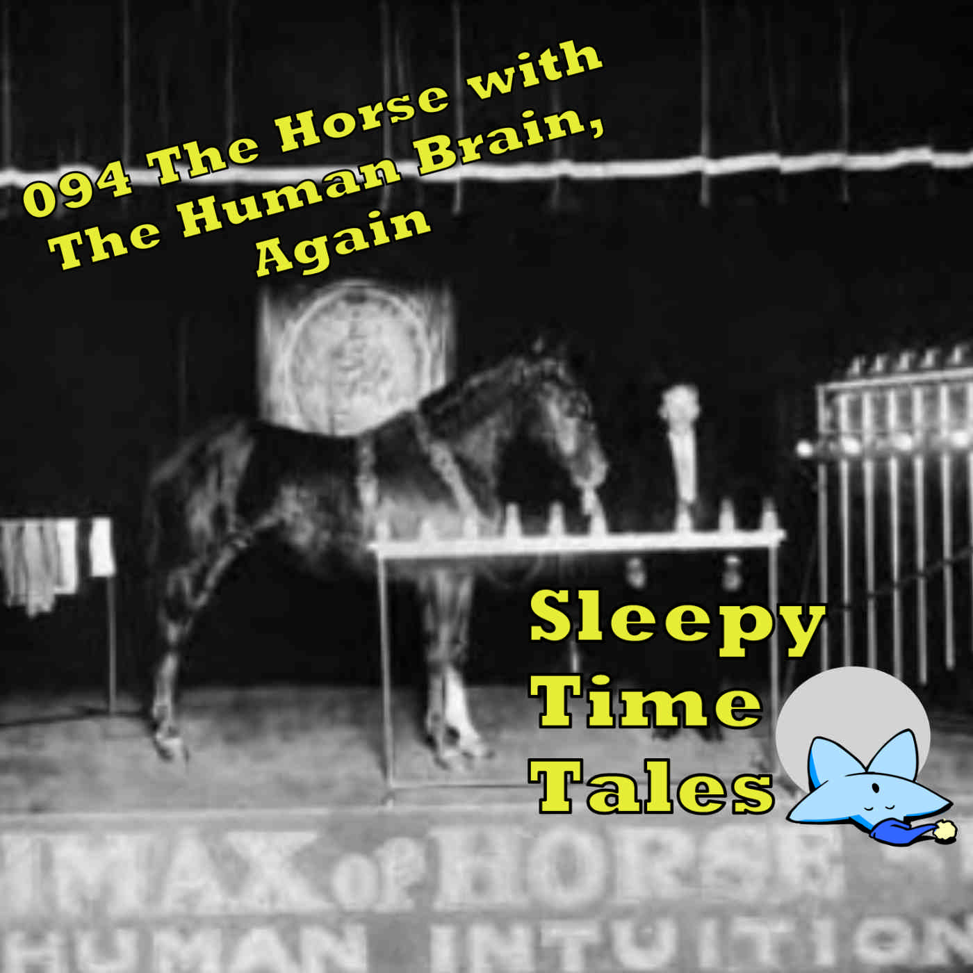 094 – The Story of Captain, The Horse with the Human Brain, Part 02