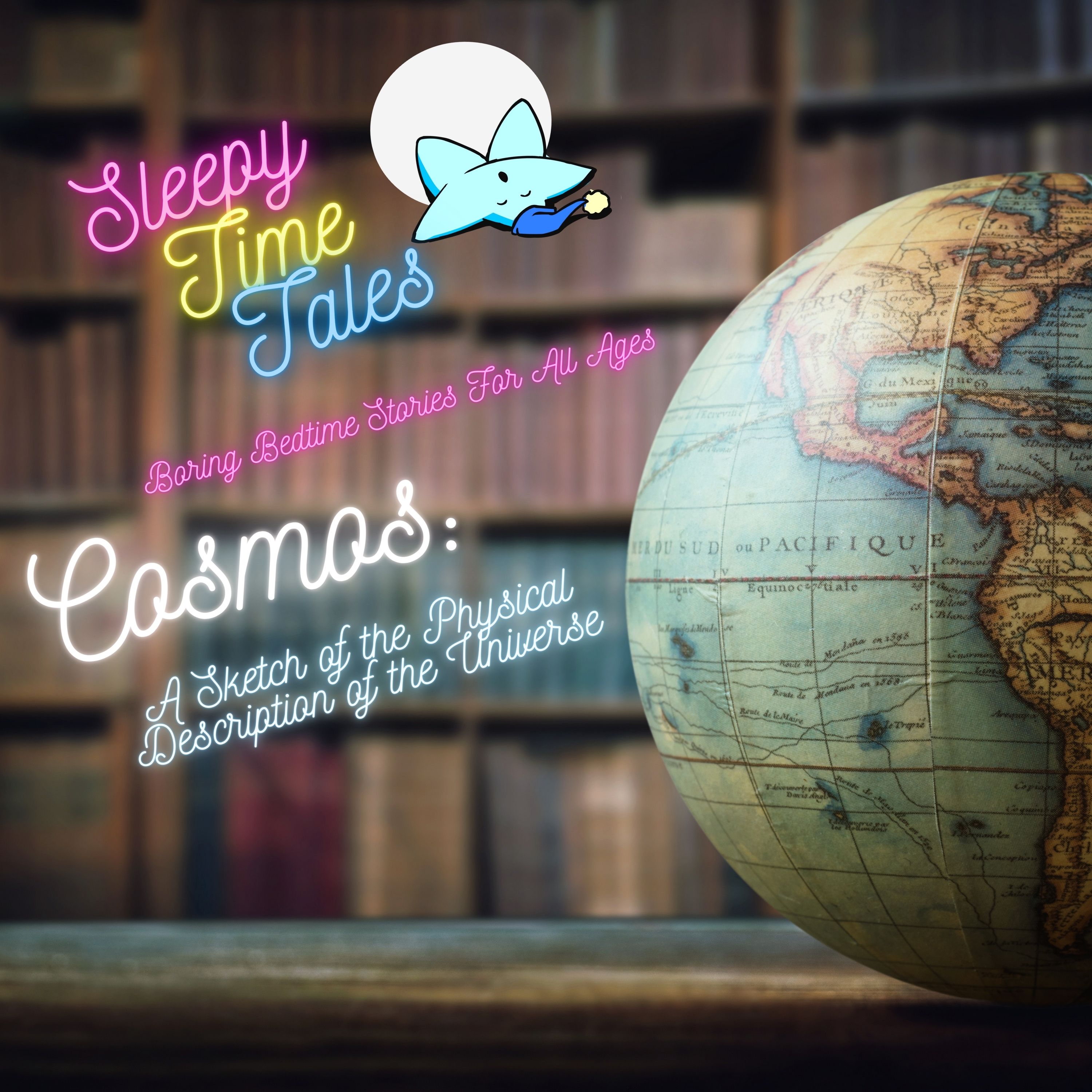 123 – Cosmos: A Sketch of the Physical Description of the Universe, Vol. 1 by Humboldt