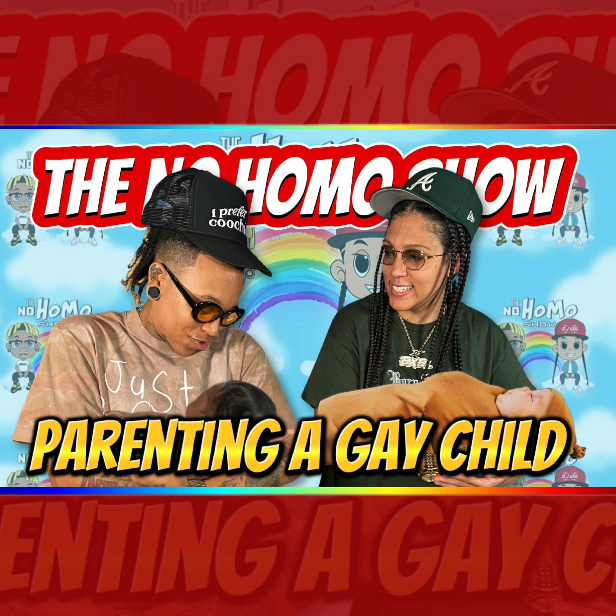 OUR TAKE ON PARENTING A GAY CHILD | THE NO HOMO SHOW EPISODE #99