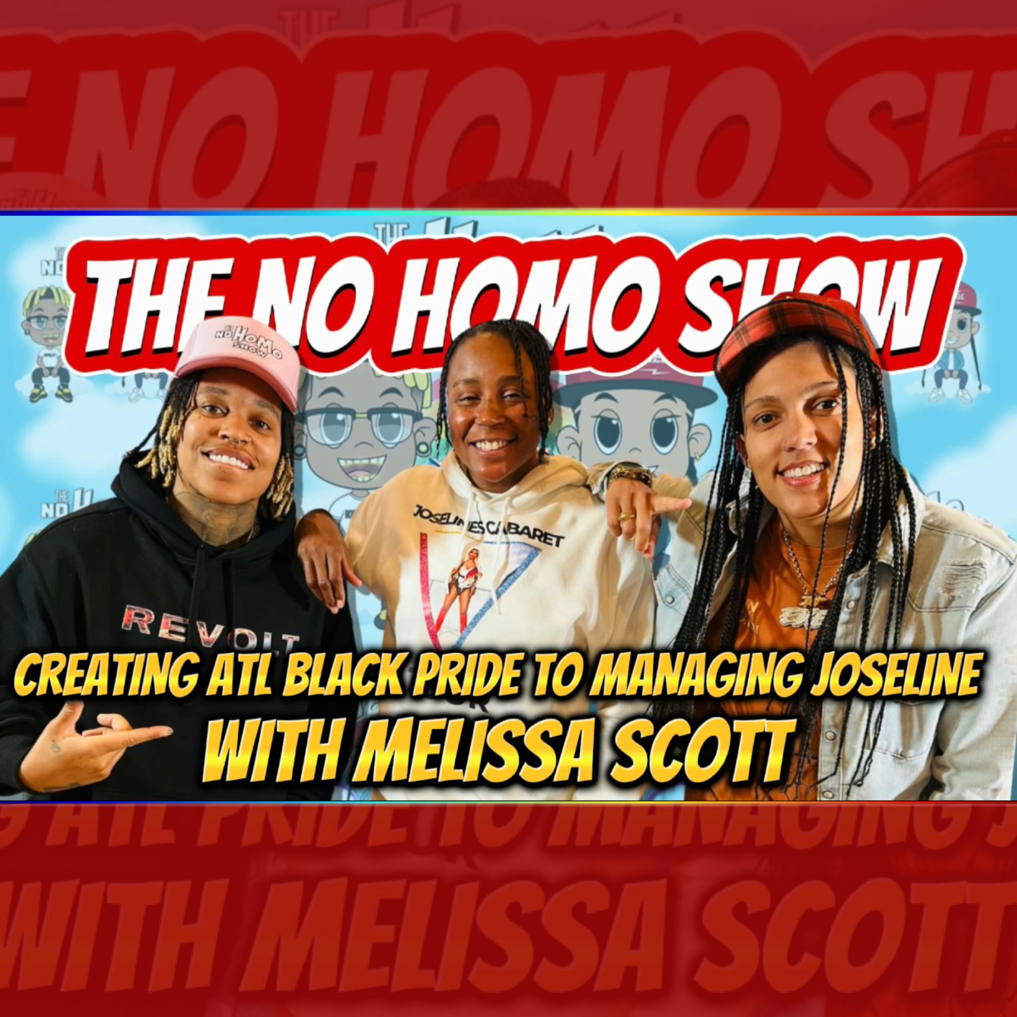 CREATING ATL BLACK PRIDE TO MANAGING JOSELINE WITH DJ M | THE NO HOMO SHOW EPISODE #75