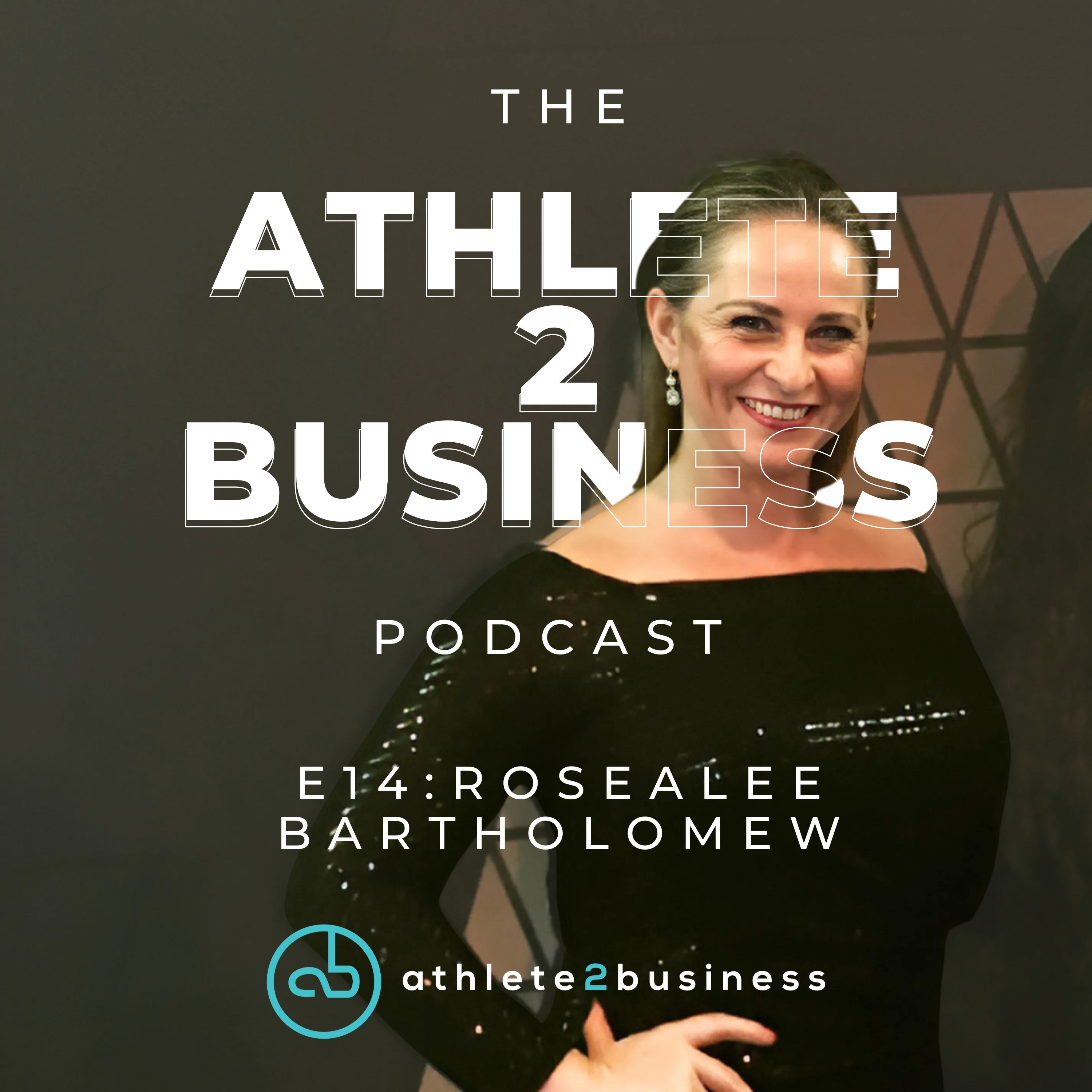 The Athlete2Business Podcast