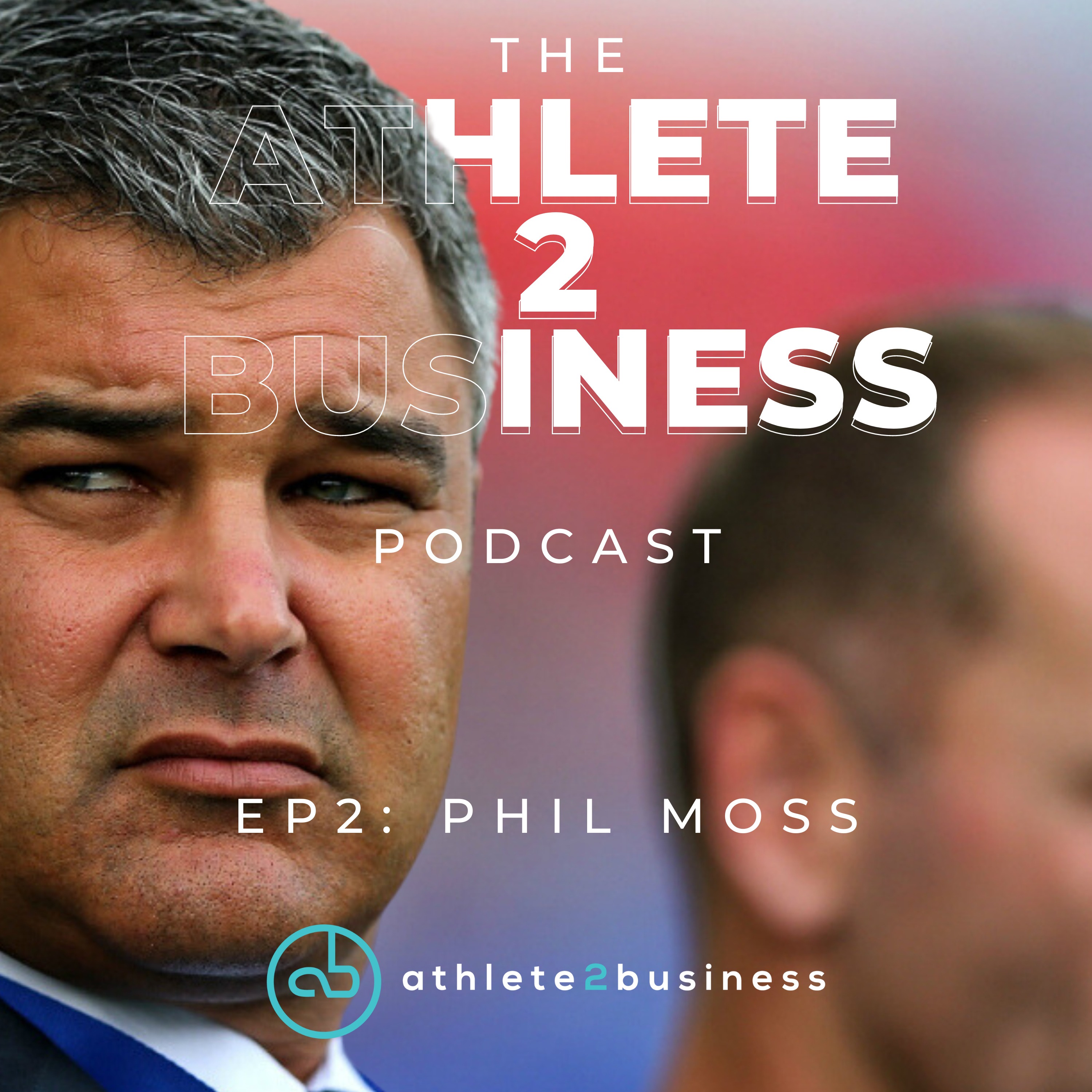 The Athlete2Business Podcast