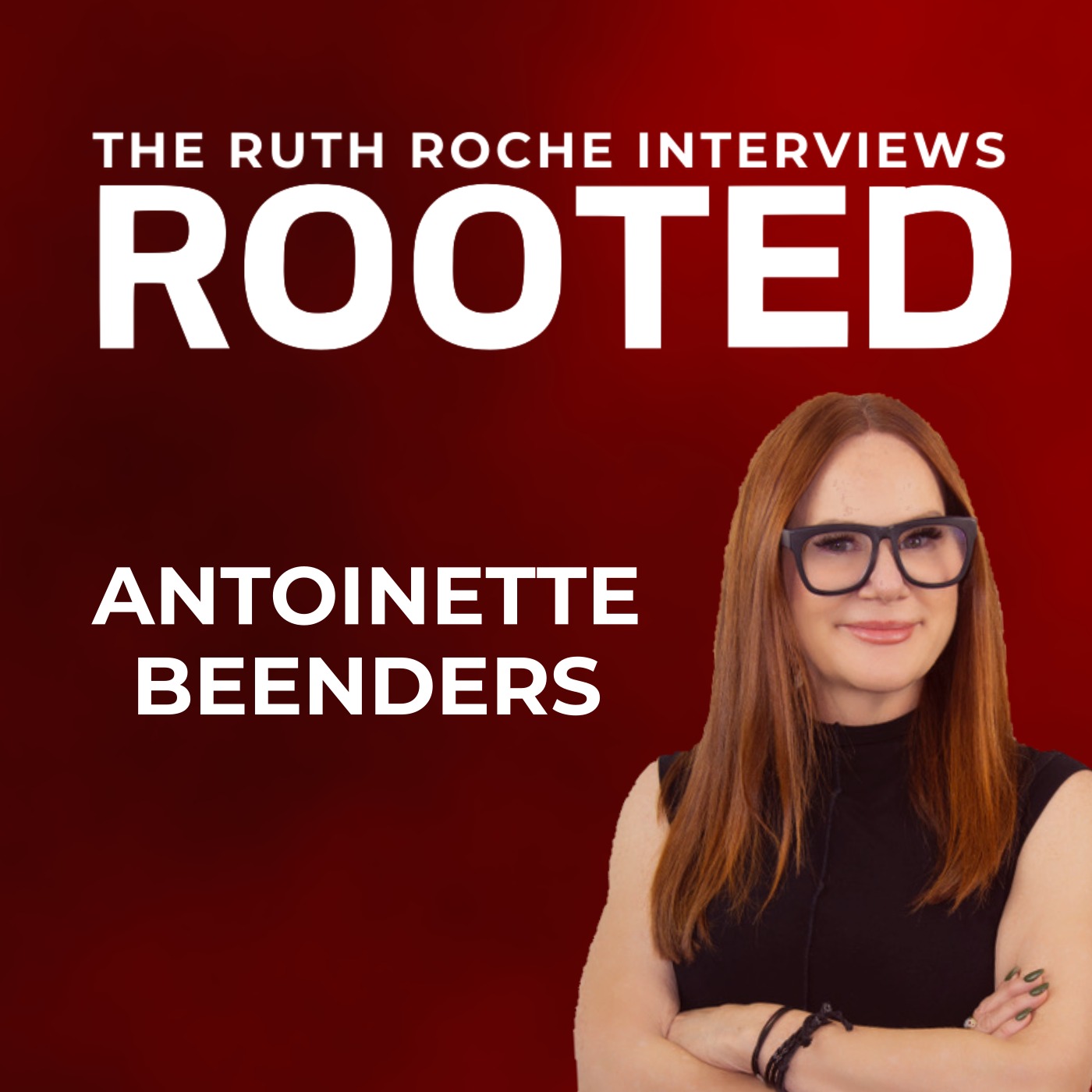 ROOTED with Antoinette Beenders