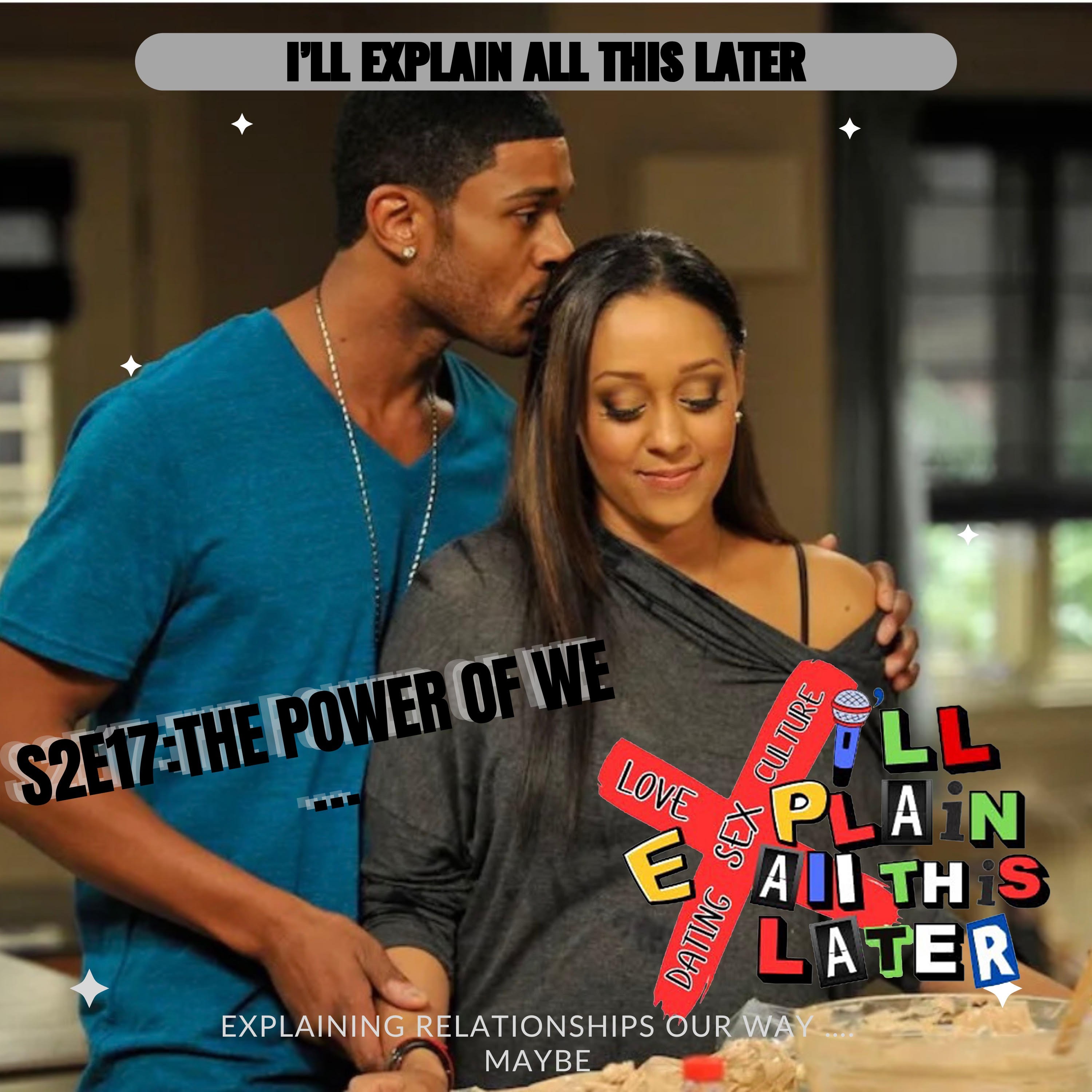 S2E17:The Power Of We