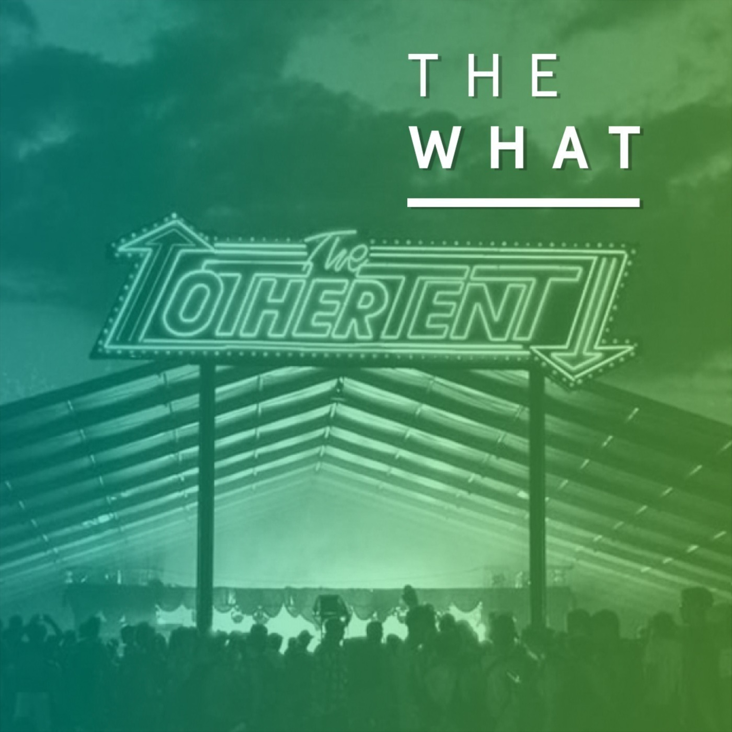 The What Podcast