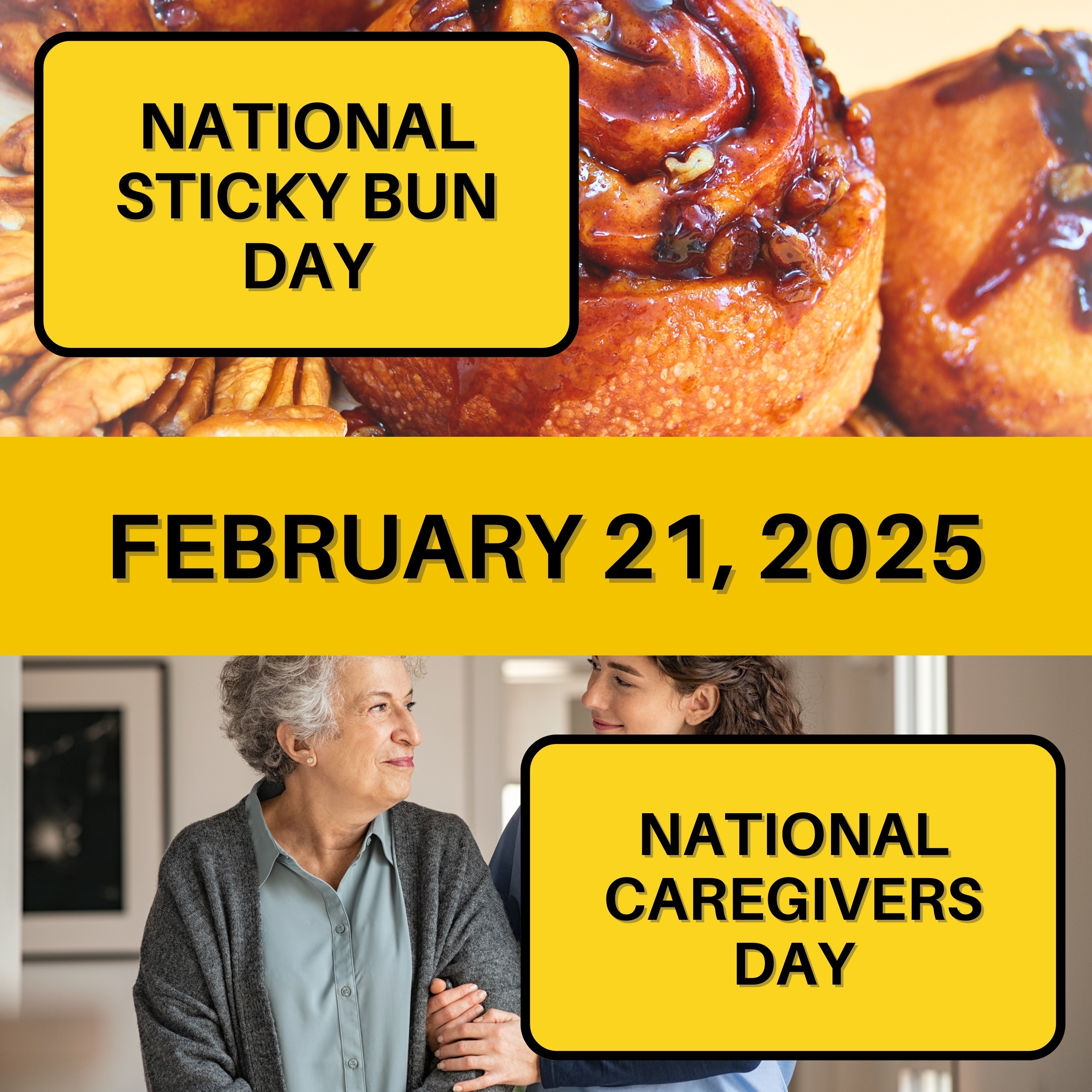 National Sticky Bun Day & National Caregivers Day