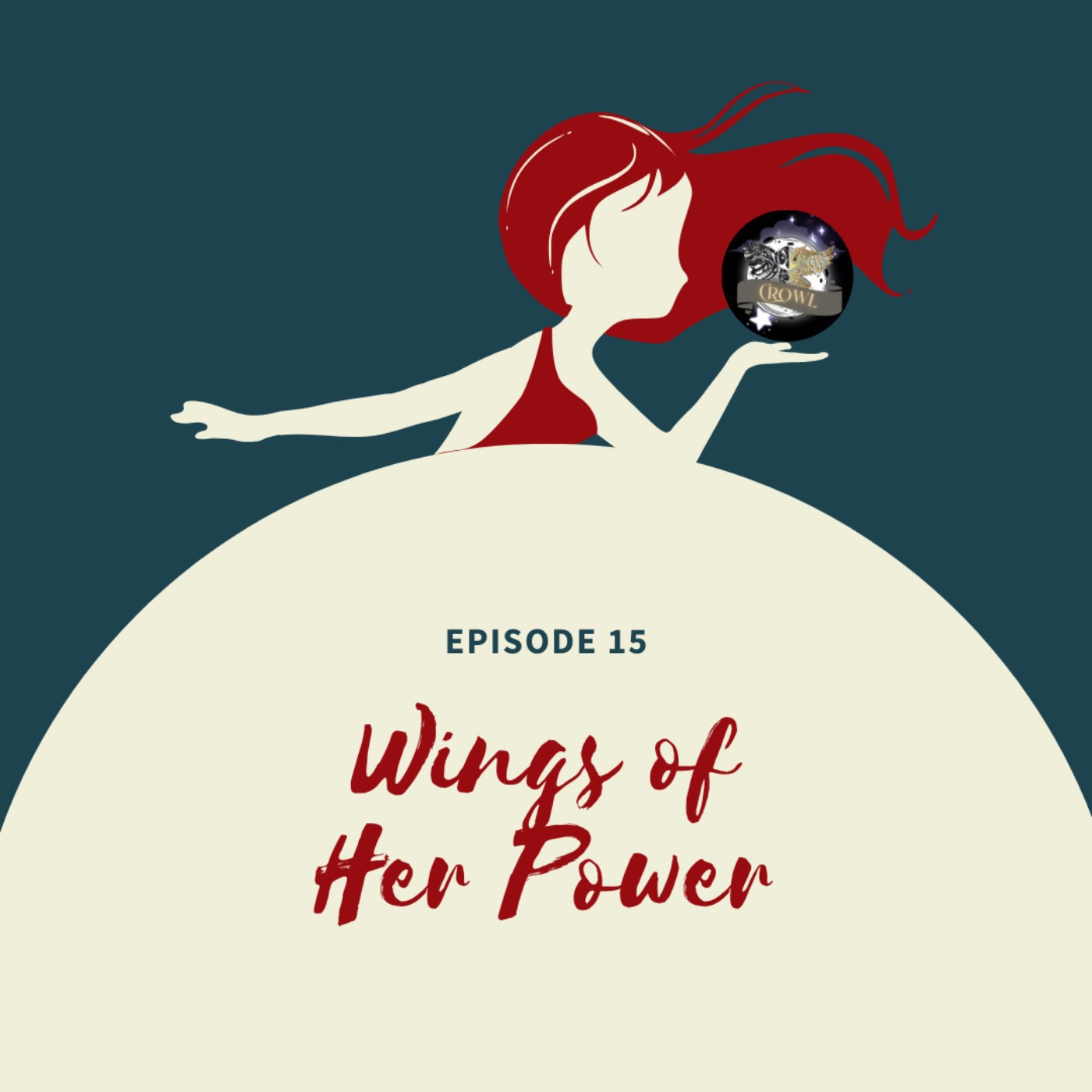 Episode 15: Wings of Her Power episode artwork