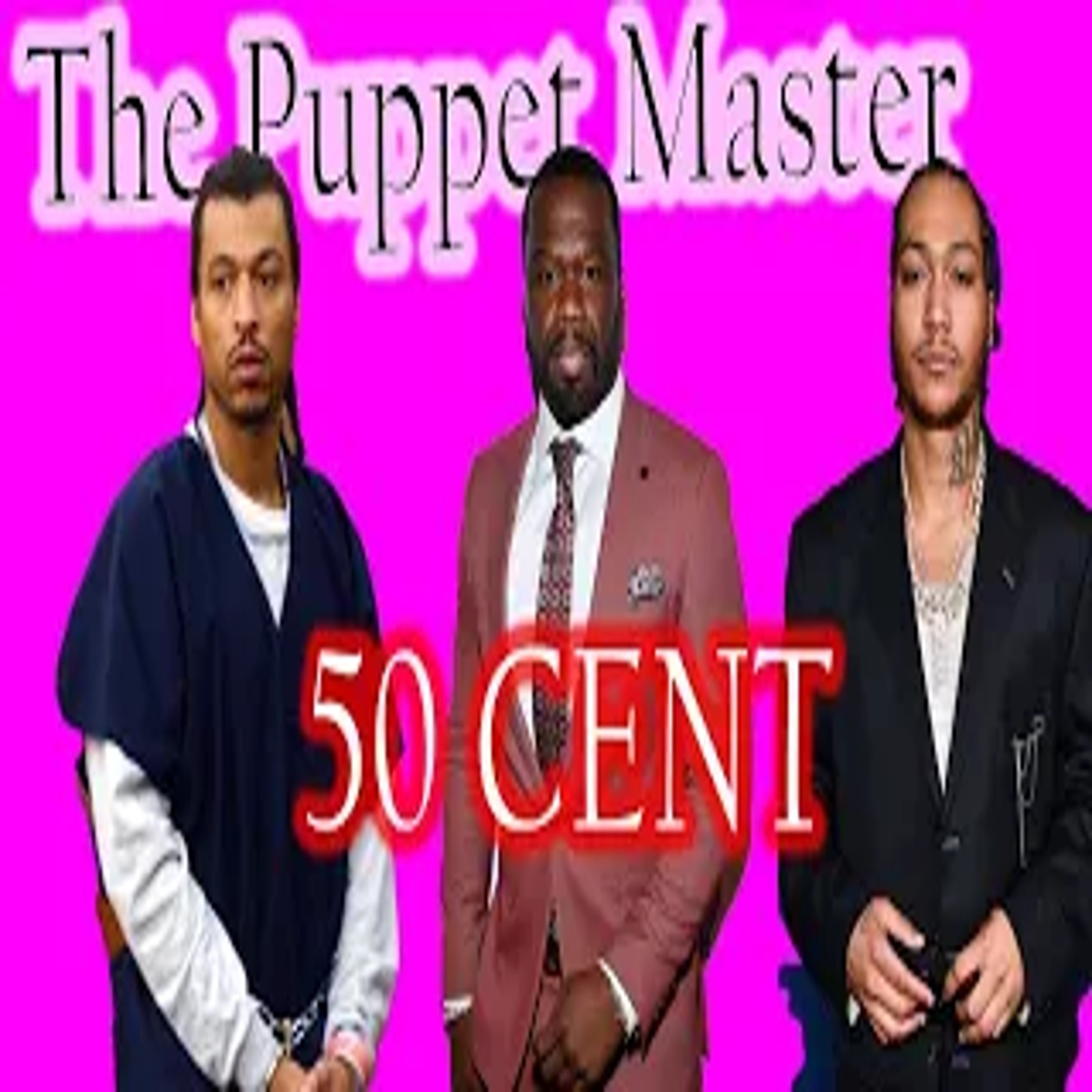 50 Cent puts Lil Meech vs Big Meech: Puppet Master of the DOPE MAN episode artwork