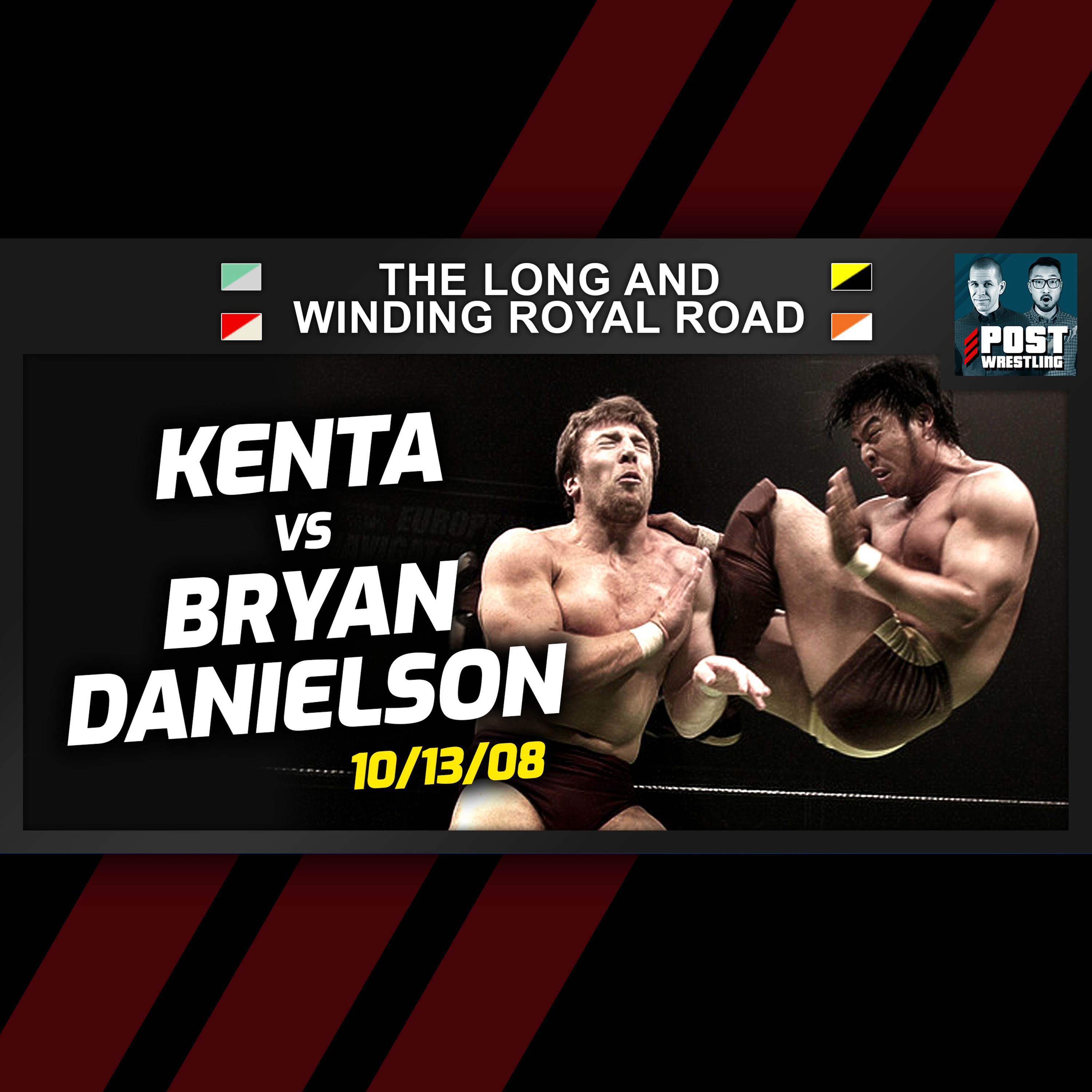 KENTA vs. Bryan Danielson (10/13/08) | L&WRR #47 w/ Benno