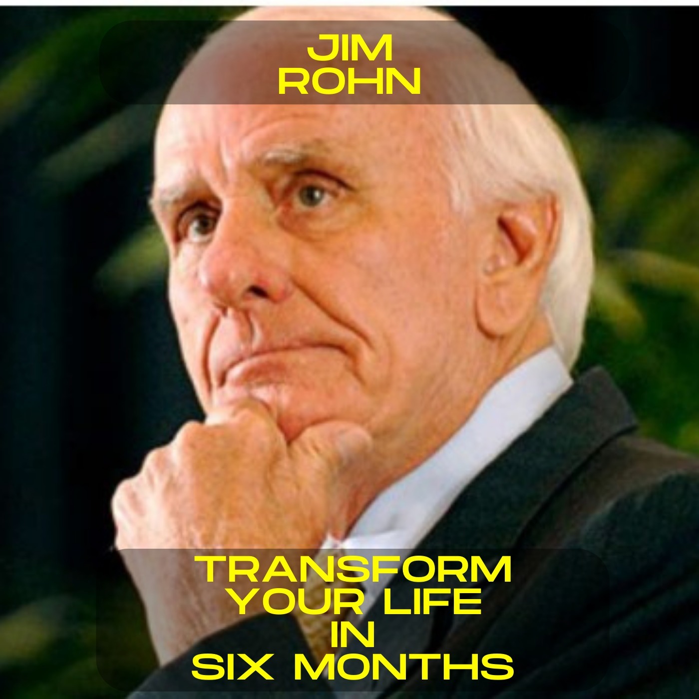 Jim Rohn - Transform your life in six months motivational speech