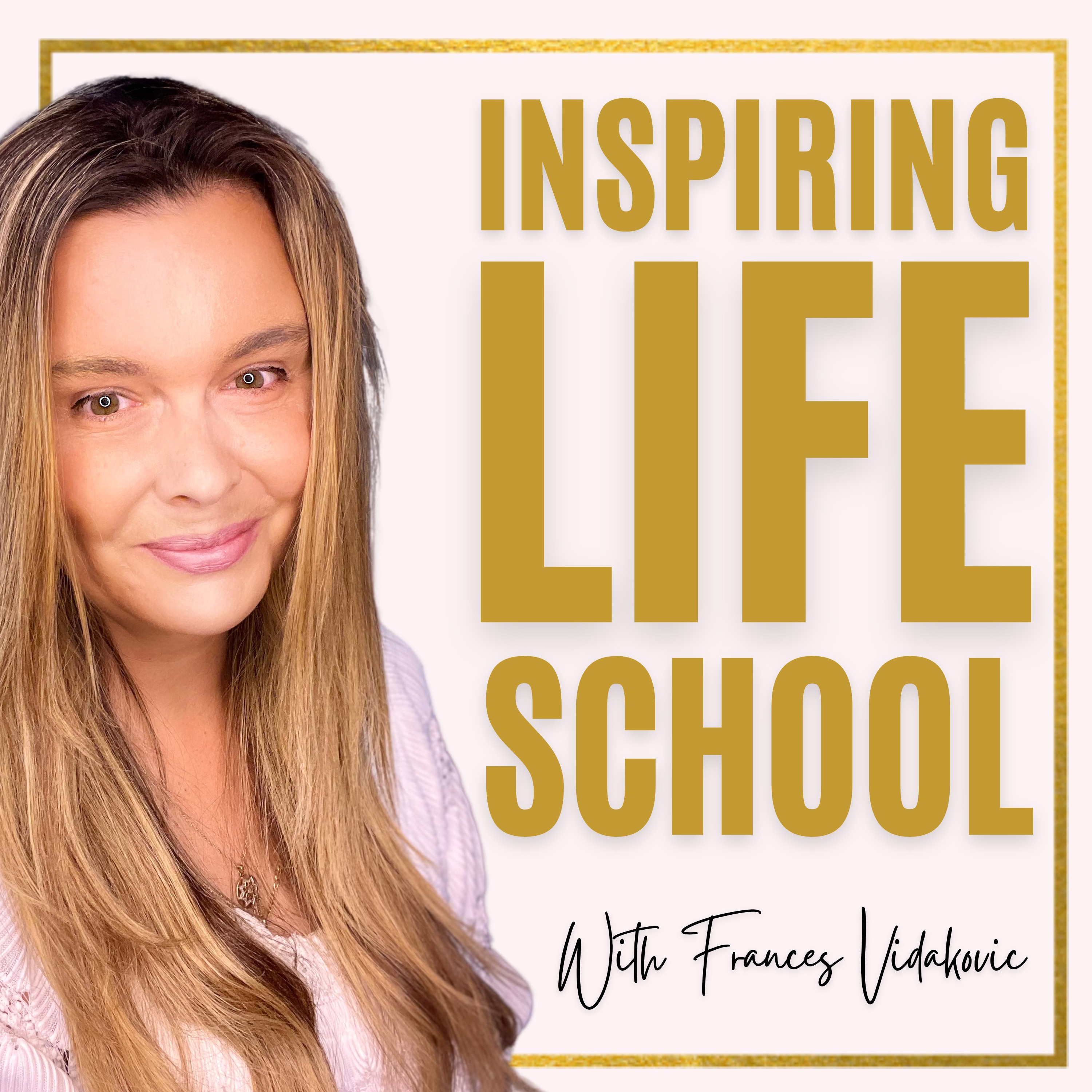 Inspiring Life School Podcast | Take Action Without The Mind Drama