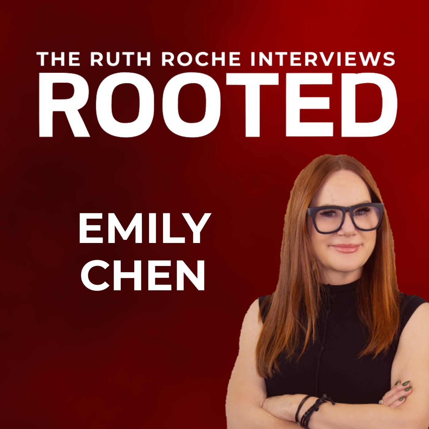 ROOTED with Emily Chen