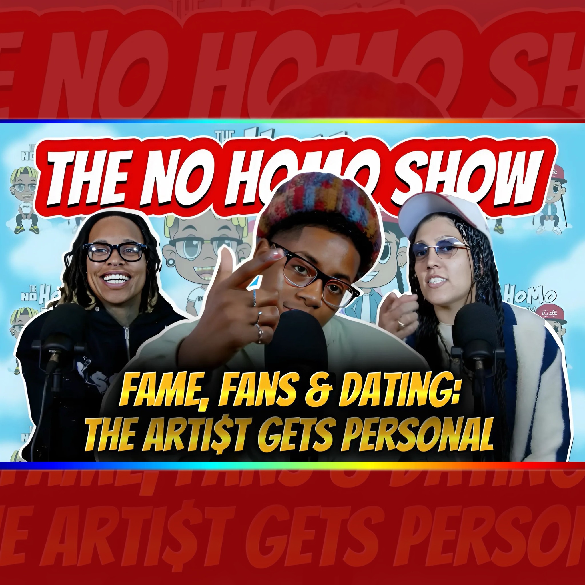 Fame, Fans & Dating: The Arti$t Gets Personal! | TNHS 125 Fame, Fans & Dating: The Arti$t Gets Personal! | TNHS 125