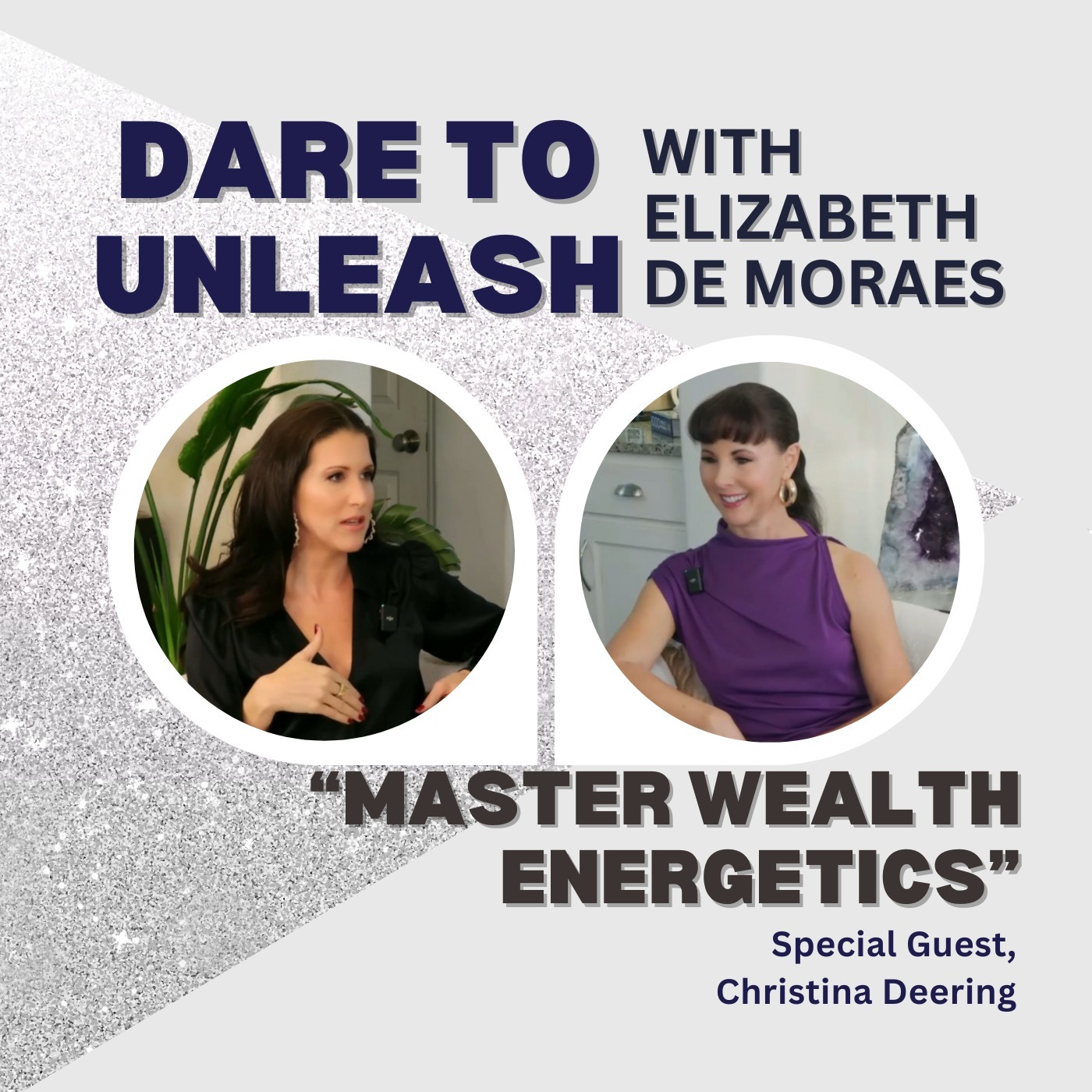 Dare to Unleash with Elizabeth de Moraes