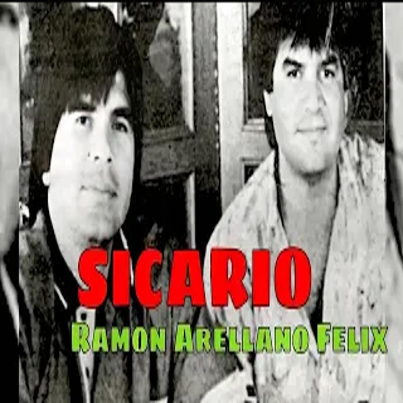 Sicario de Tijuana Ramon Arellano Felix Rich kid killers / Al Profit American Dope episode artwork