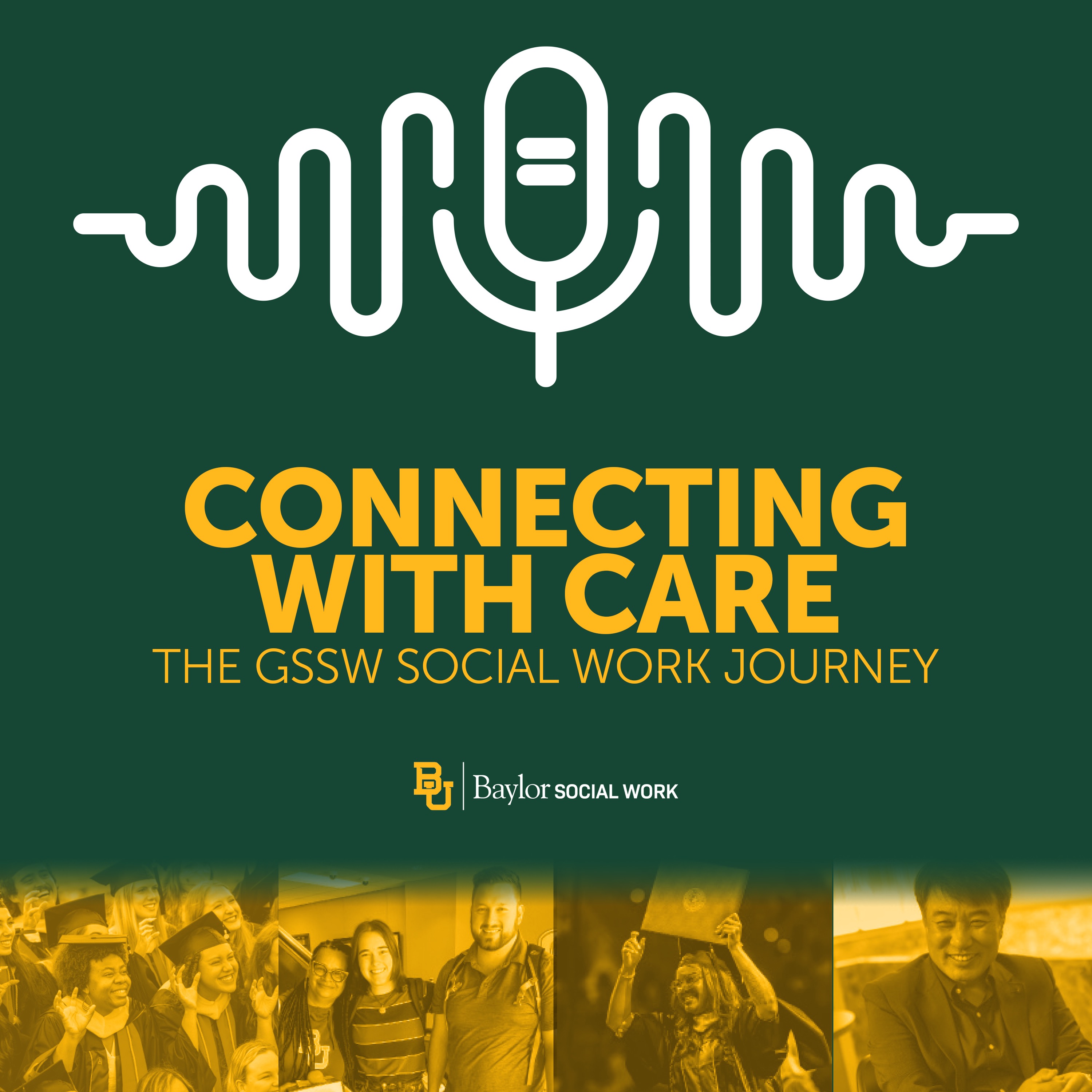 Connecting With Care: The GSSW Social Work Journey podcast artwork