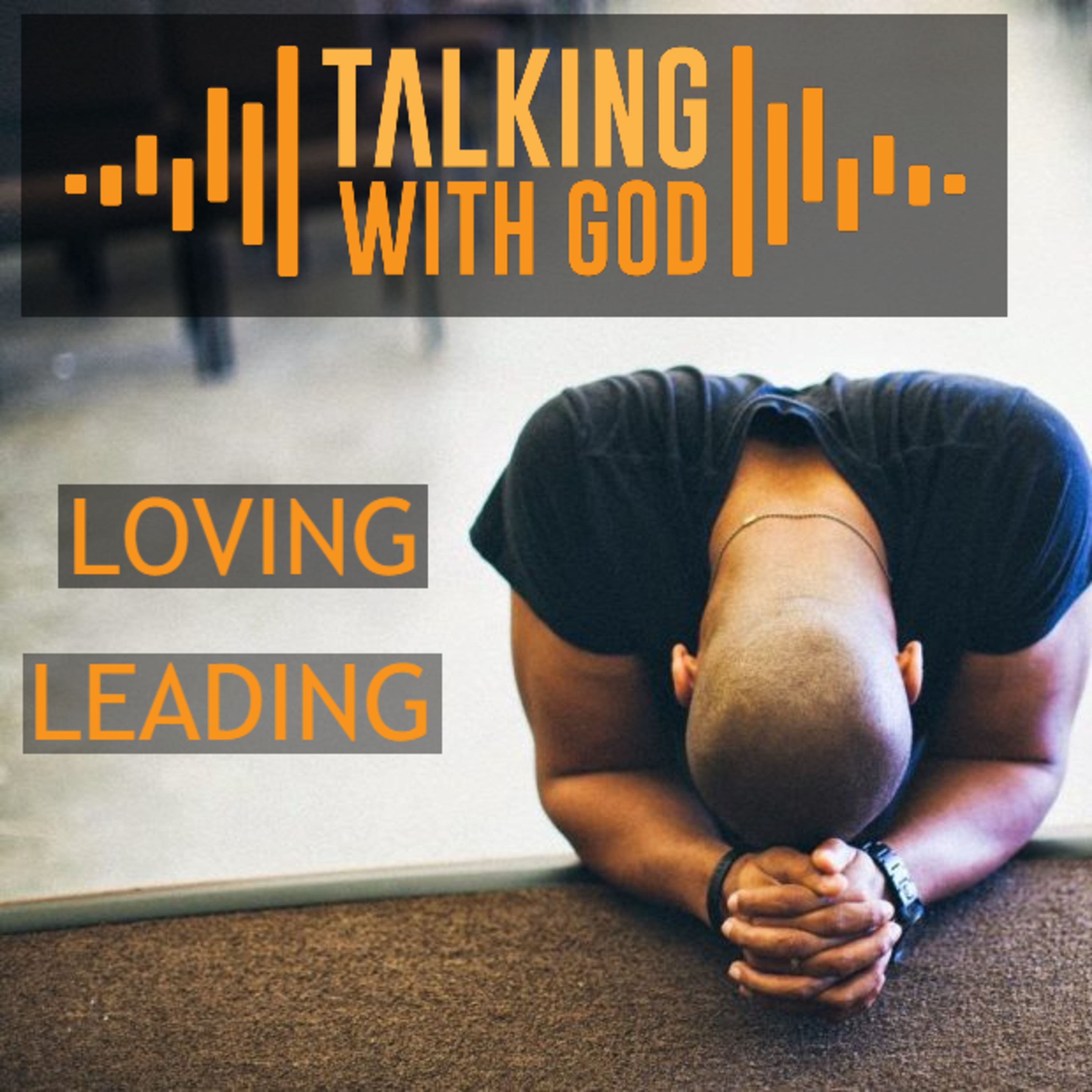 Faithful Father - Part Five - Loving and Leading episode artwork