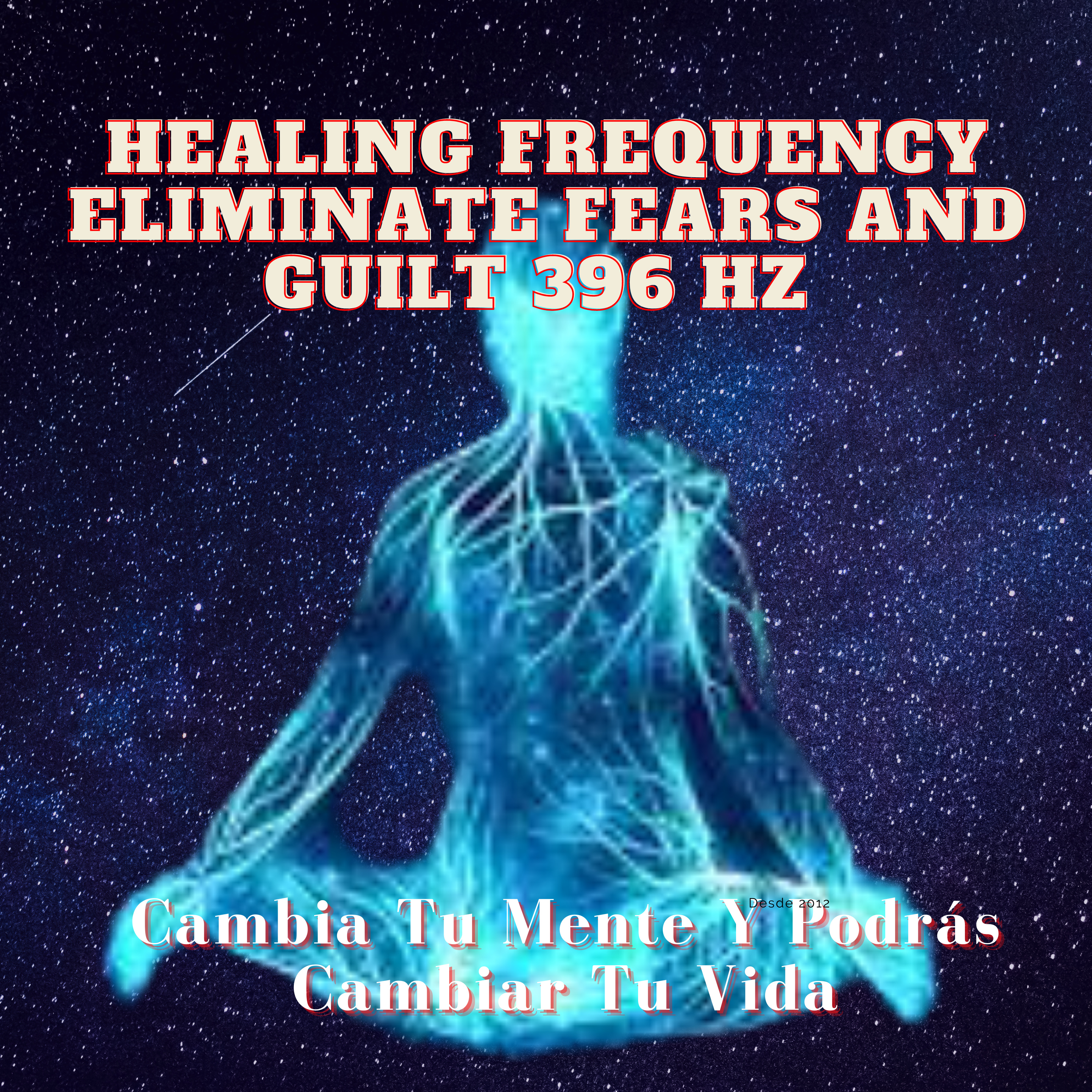 Healing frequency eliminate fears and guilt 396 HZ episode artwork