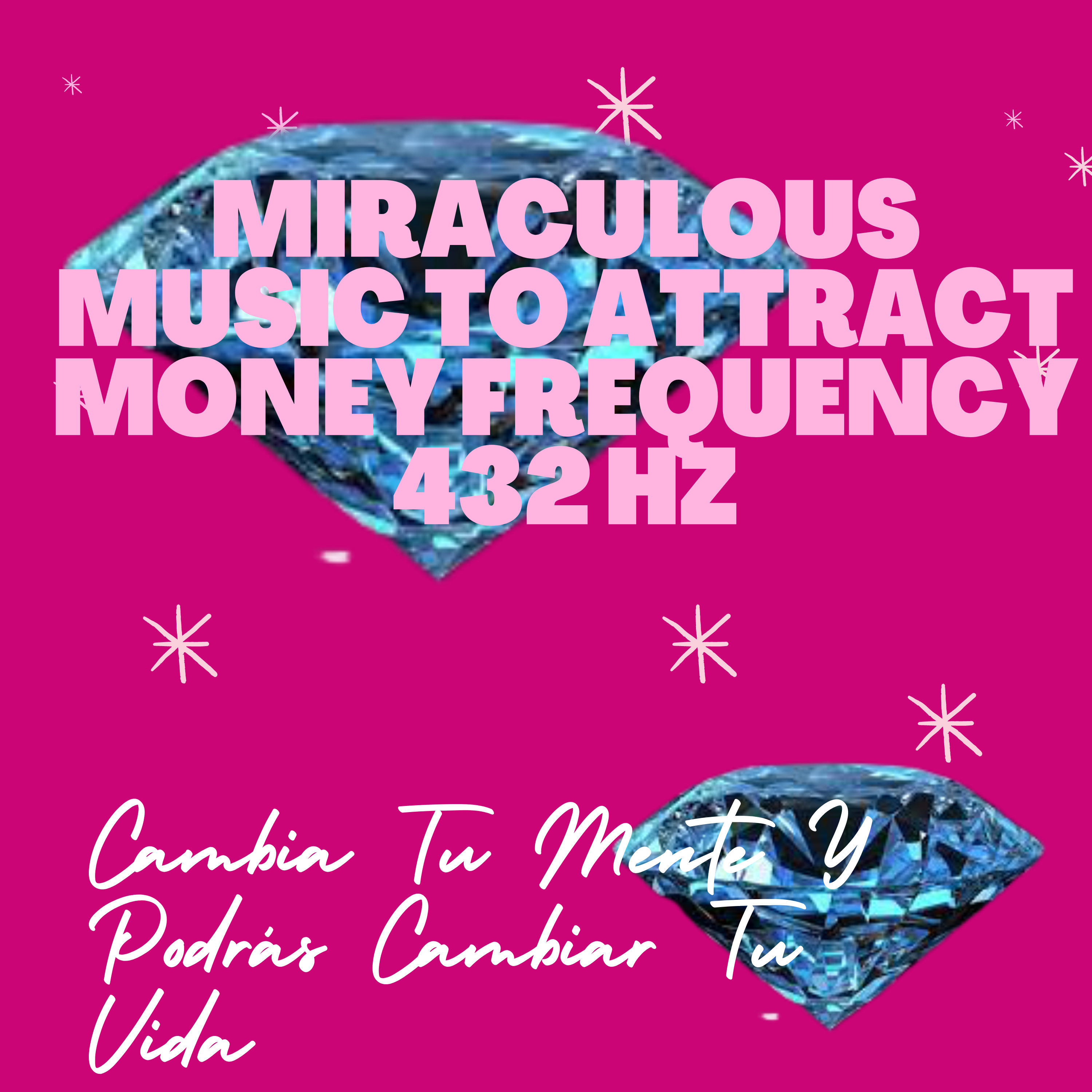 Miraculous music to attract money frequency 432 Hz episode artwork
