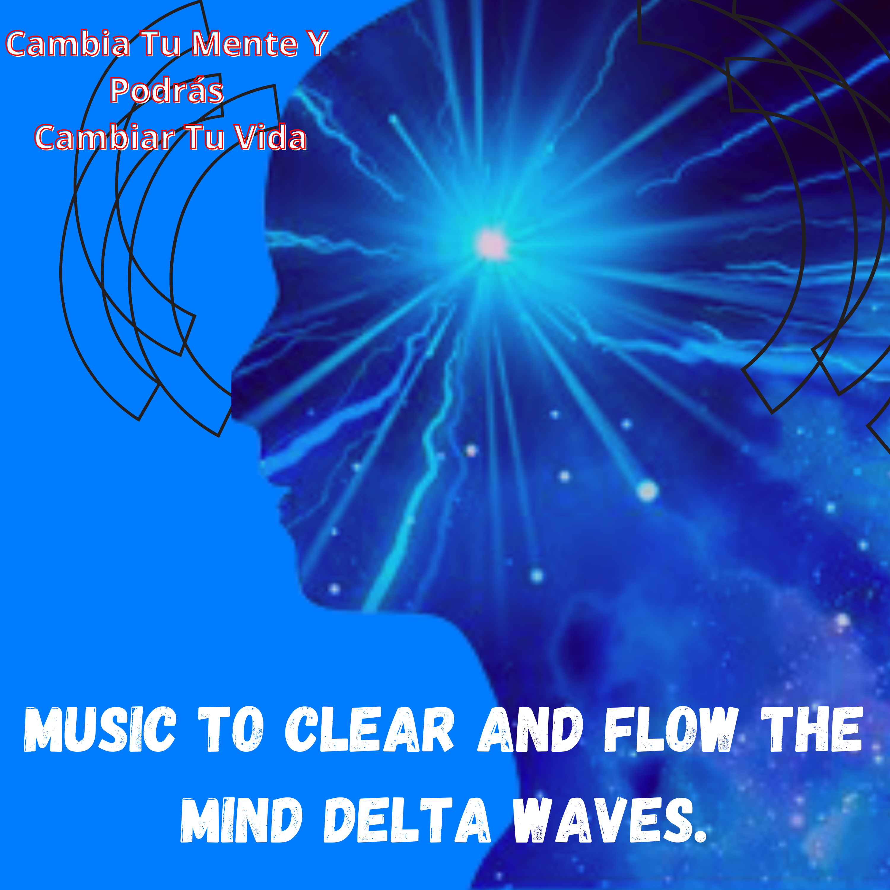 Music to clear and flow the Mind delta waves. episode artwork