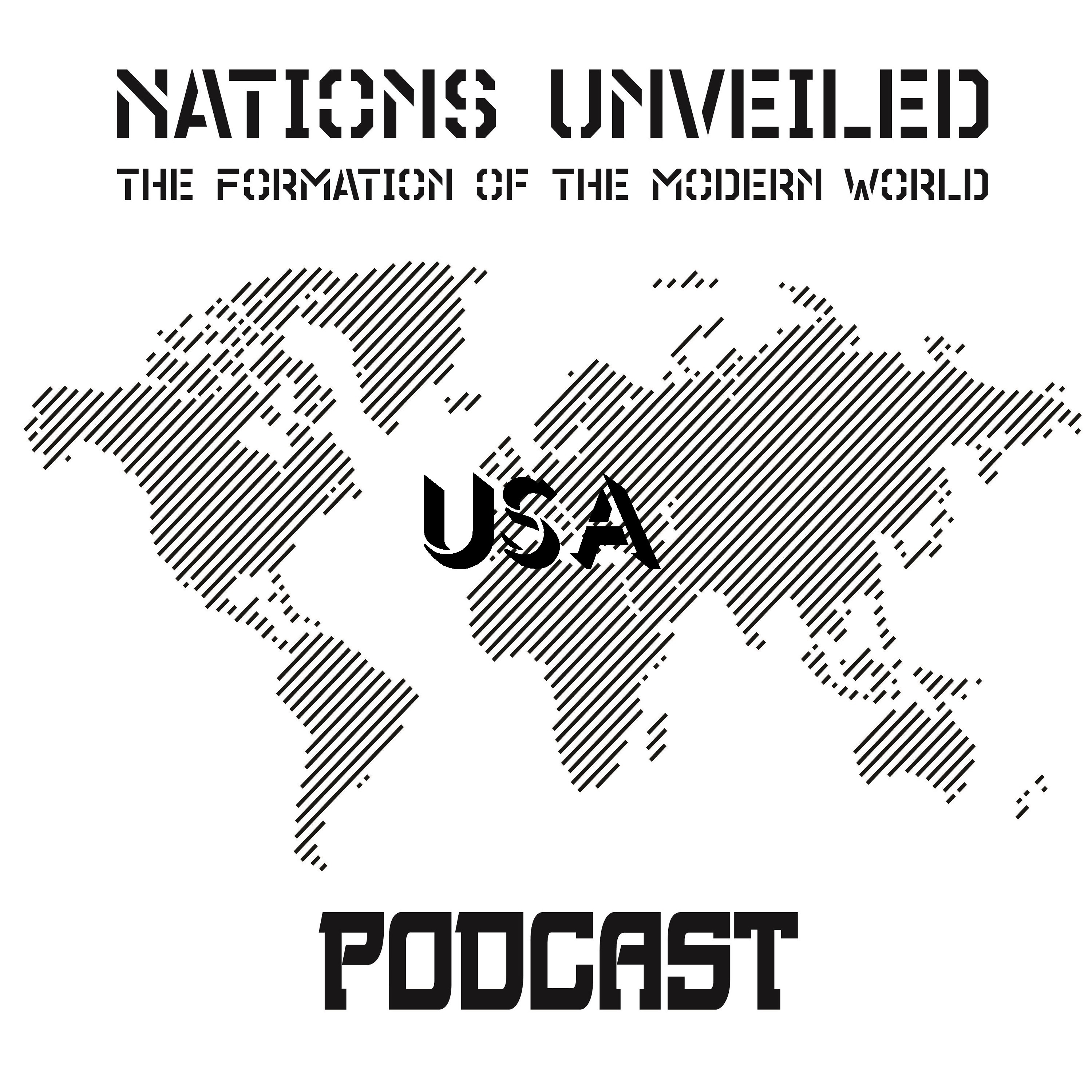 Nations Unveiled: The Formation of the Modern World