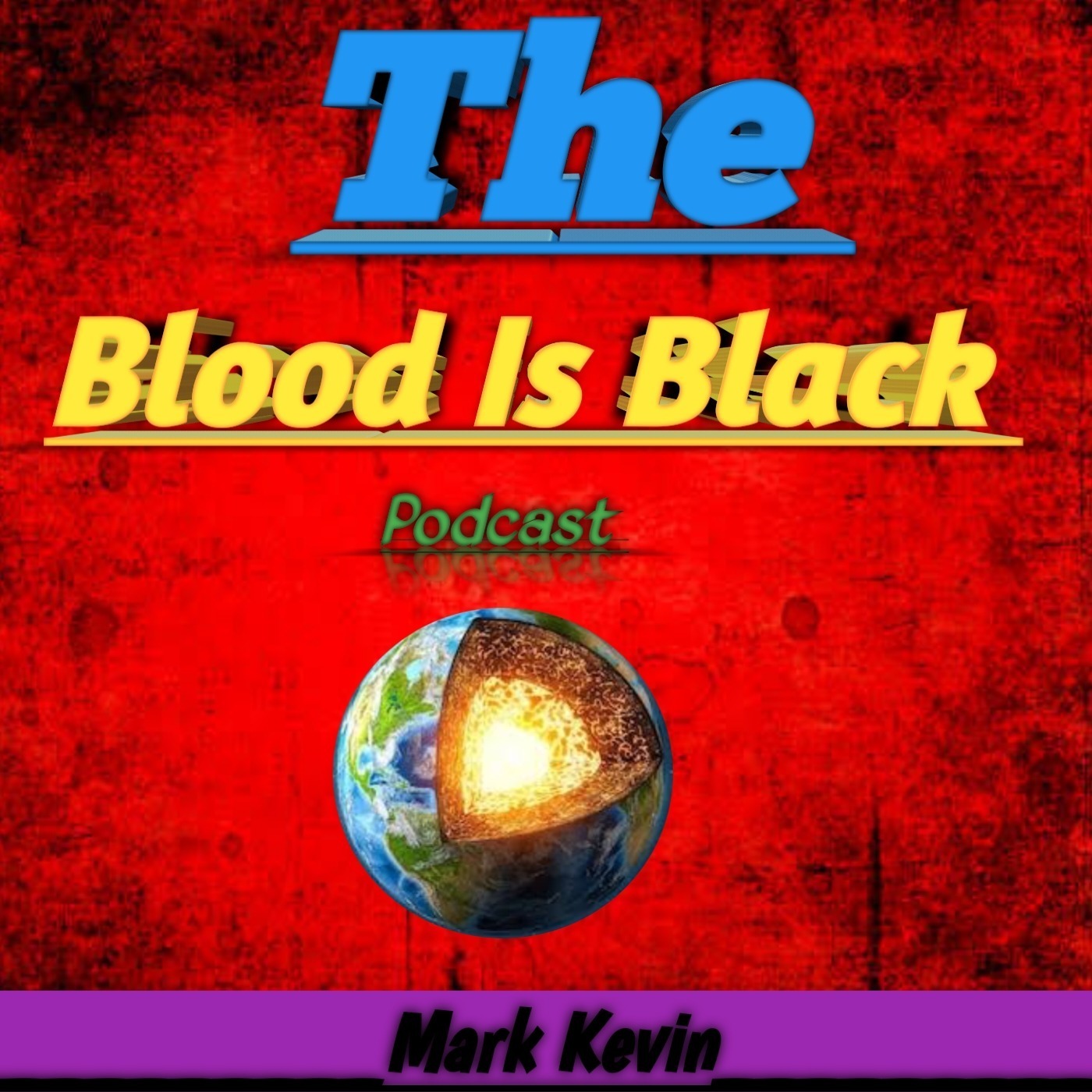The Blood Is Black podcast artwork