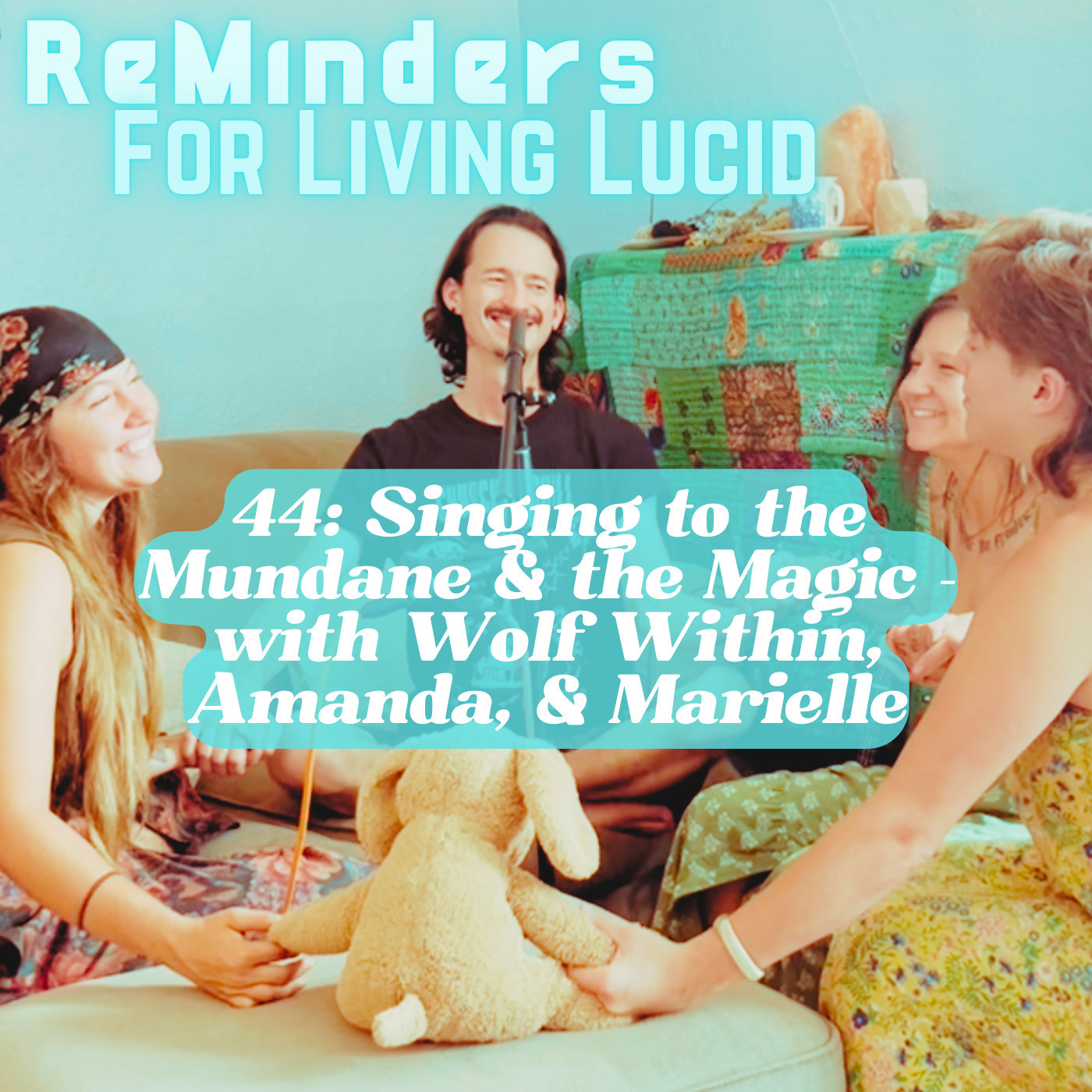 ReMinders: For Living Lucid