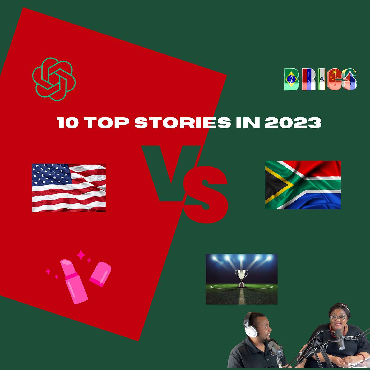10 Top Stories In 2023 America VS South Africa | Episode 109