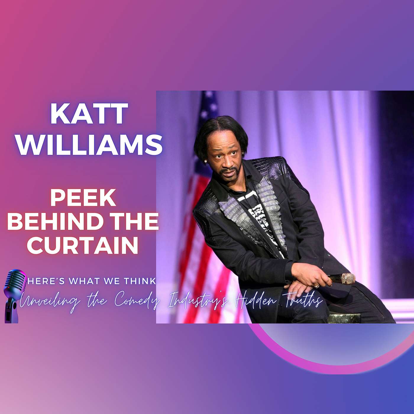 Comedy And Clout: Unmasking The Trade Secrets With Katt Williams