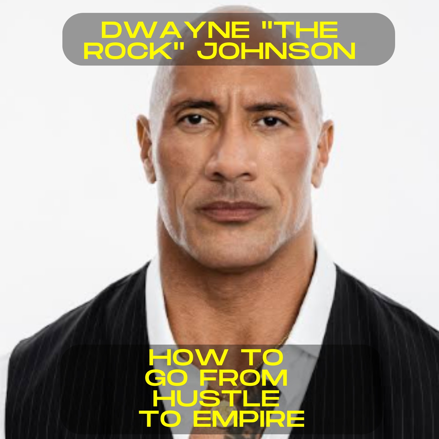 Dwayne "The Rock" Johnson - How to go from hustle to empire motivational speech