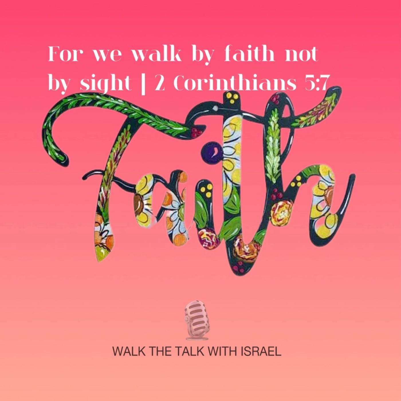 Walk the Talk with Israel