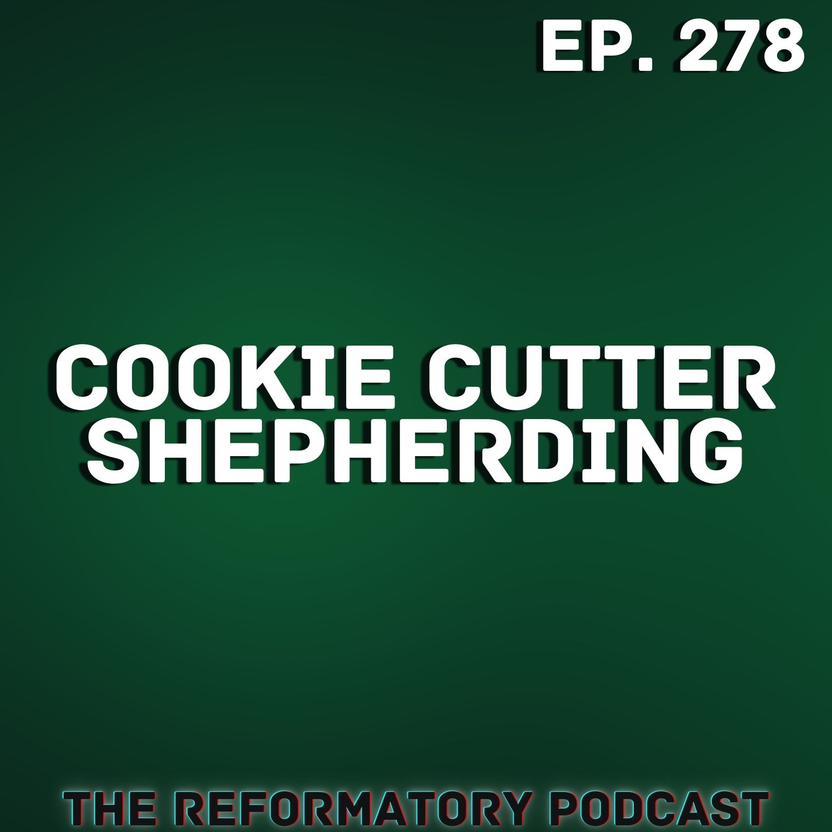 Cookie Cutter Shepherding