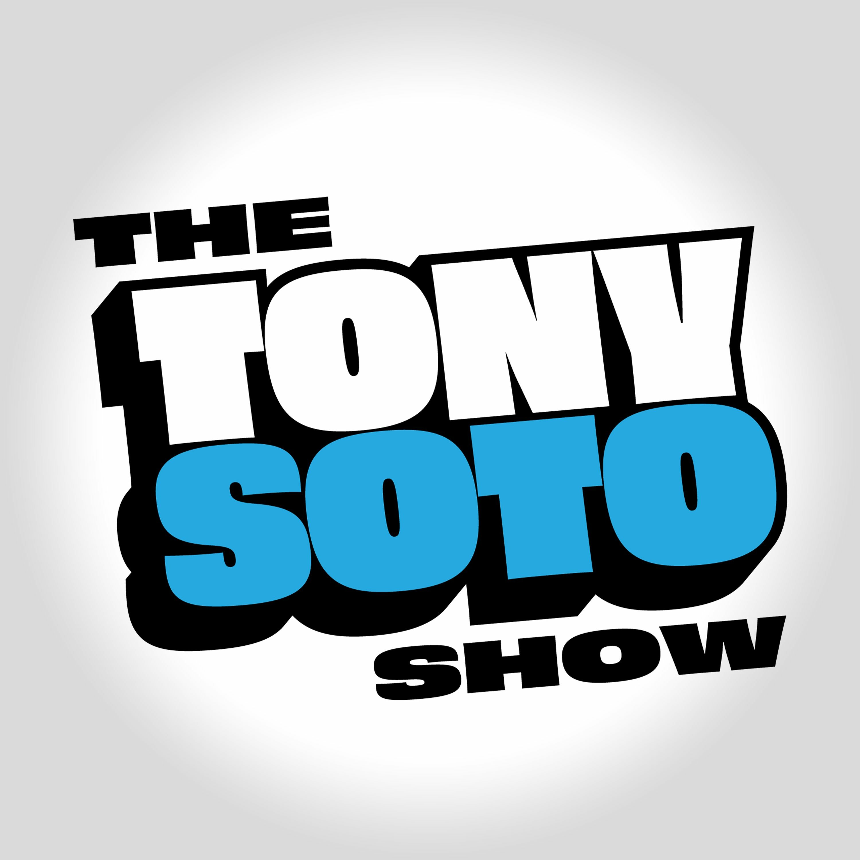 The Tony Soto Show