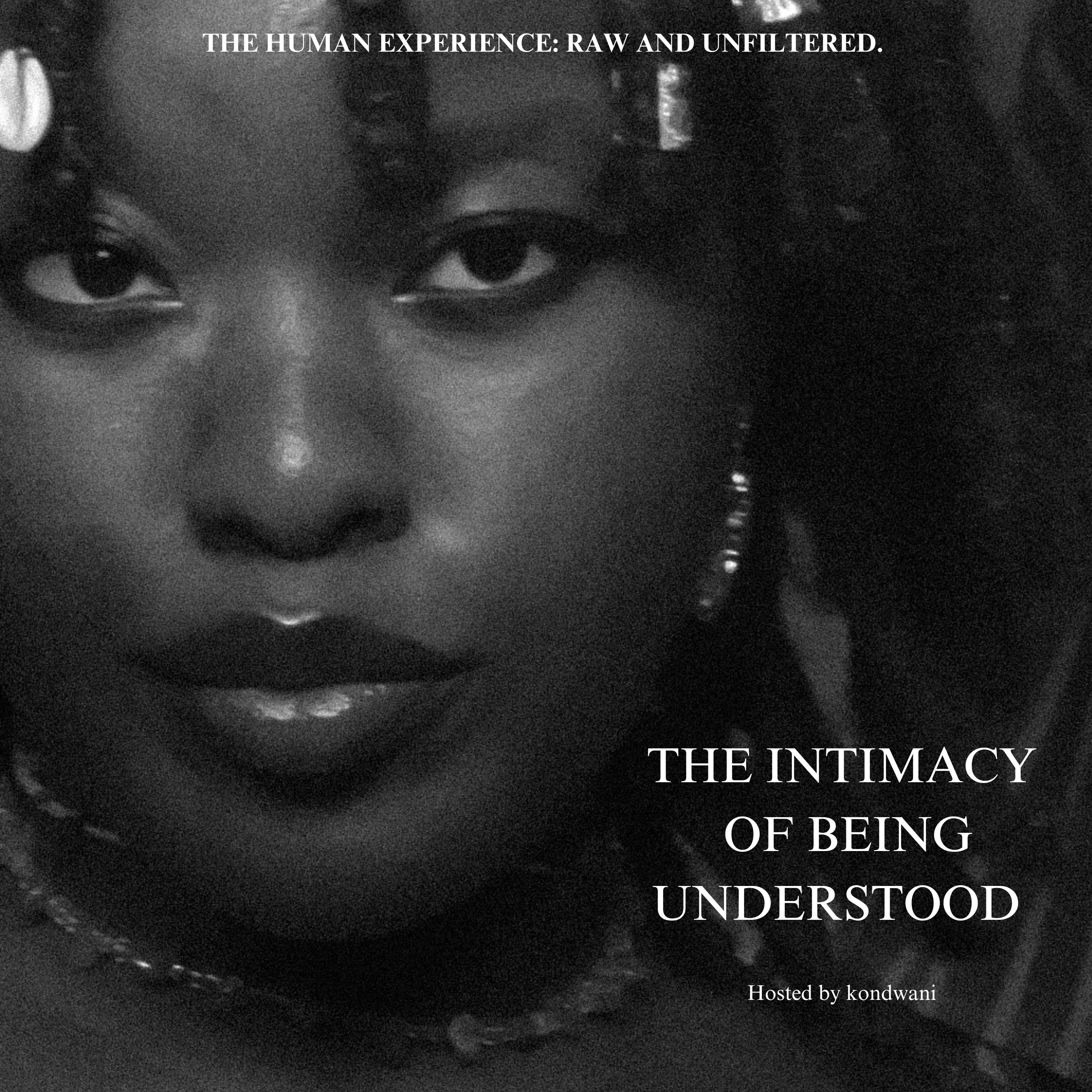 The intimacy of being understood podcast artwork