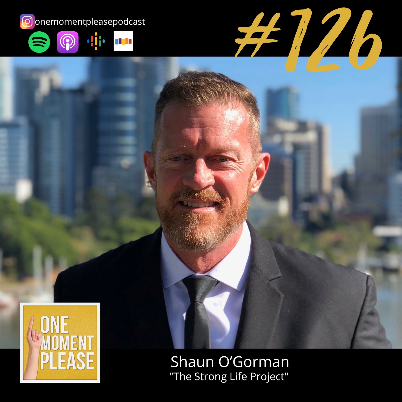 #126 The Strong Life Project - Shaun O'Gorman