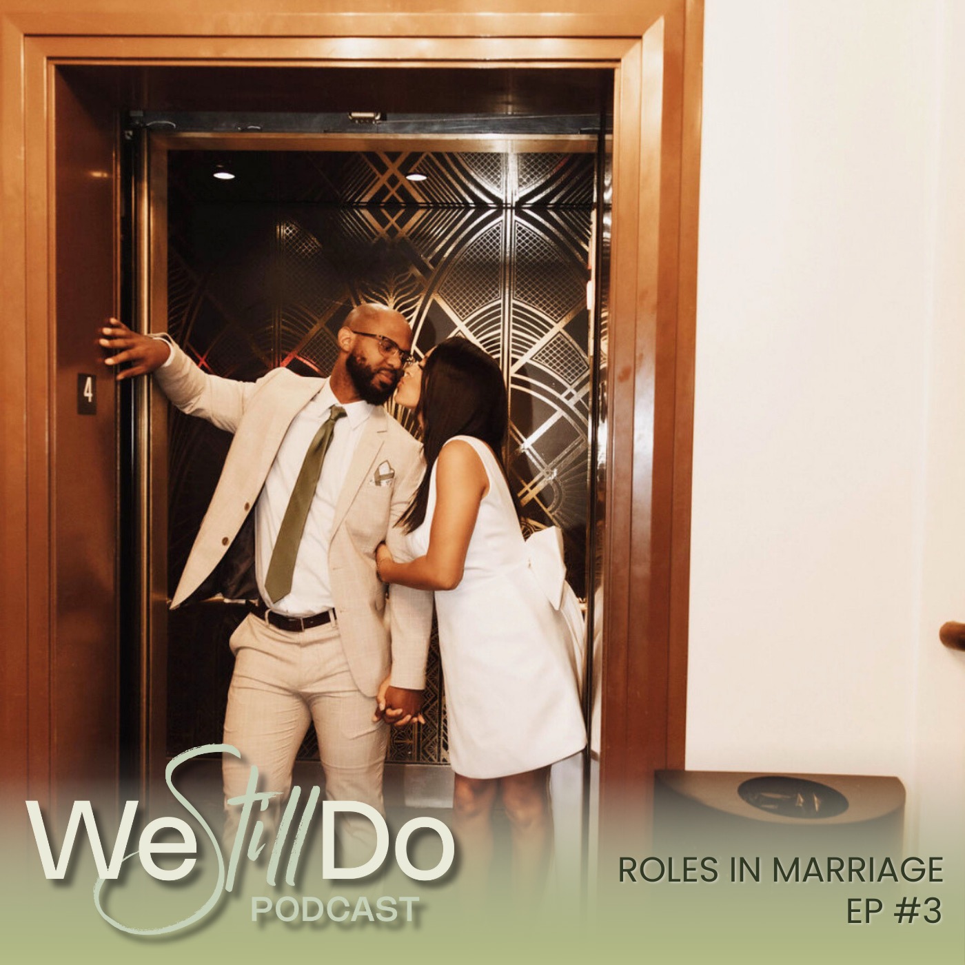 We Still Do Episode 3: Roles in Marriage