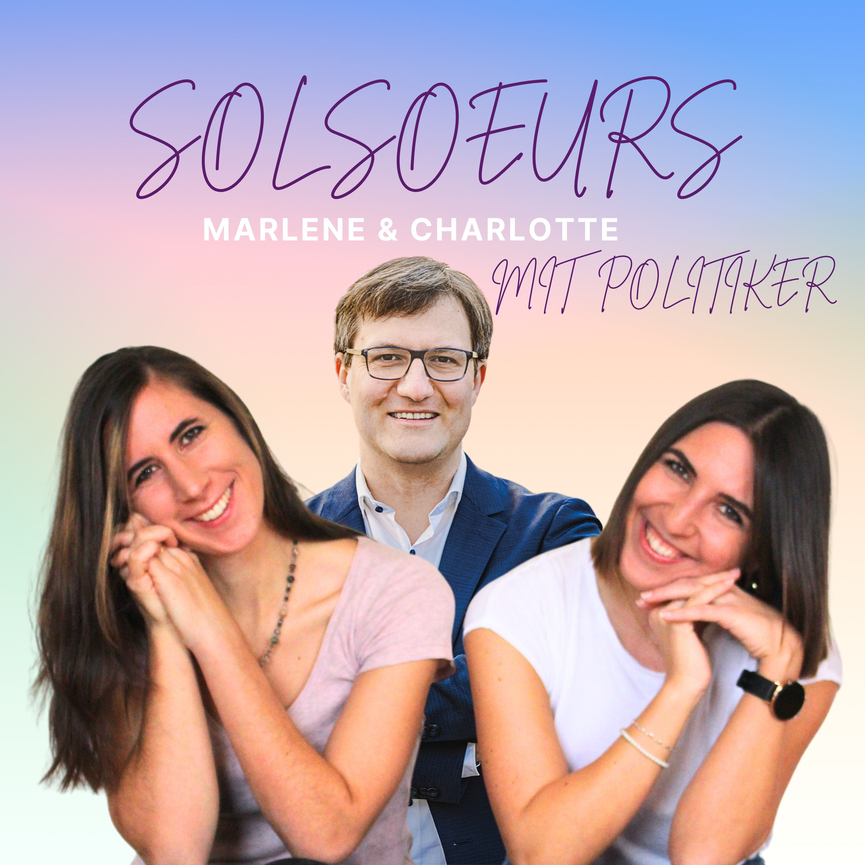 Folge 57: Solsoeurs politiques (Speziaufoug) - mit Politiker episode artwork