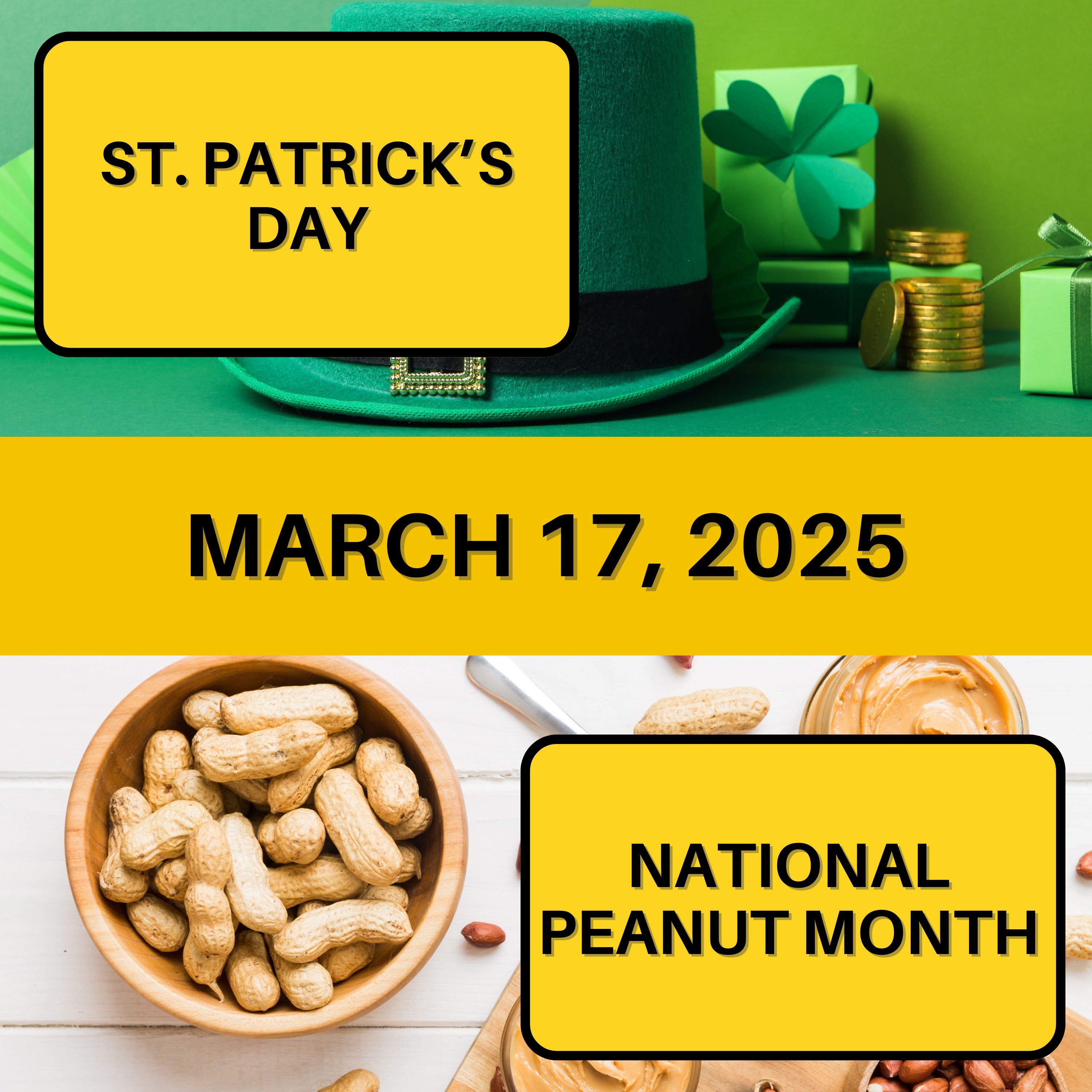 St. Patrick's Day & National Peanut Month