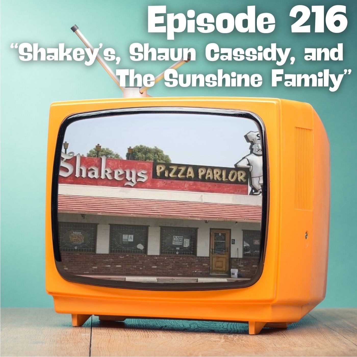 Shakey’s, Shaun Cassidy, and The Sunshine Family episode artwork