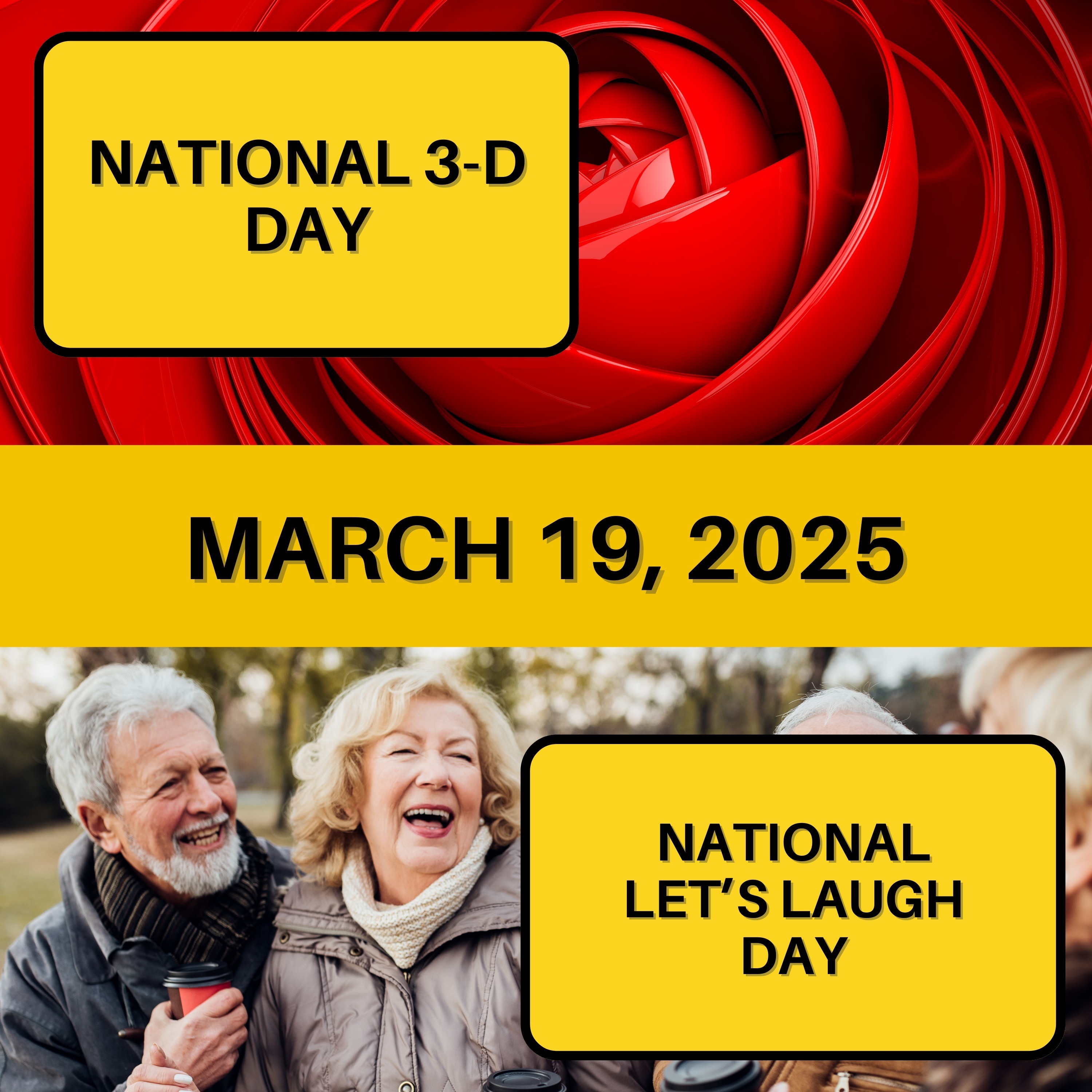National 3-D Day & National Let's Laugh Day