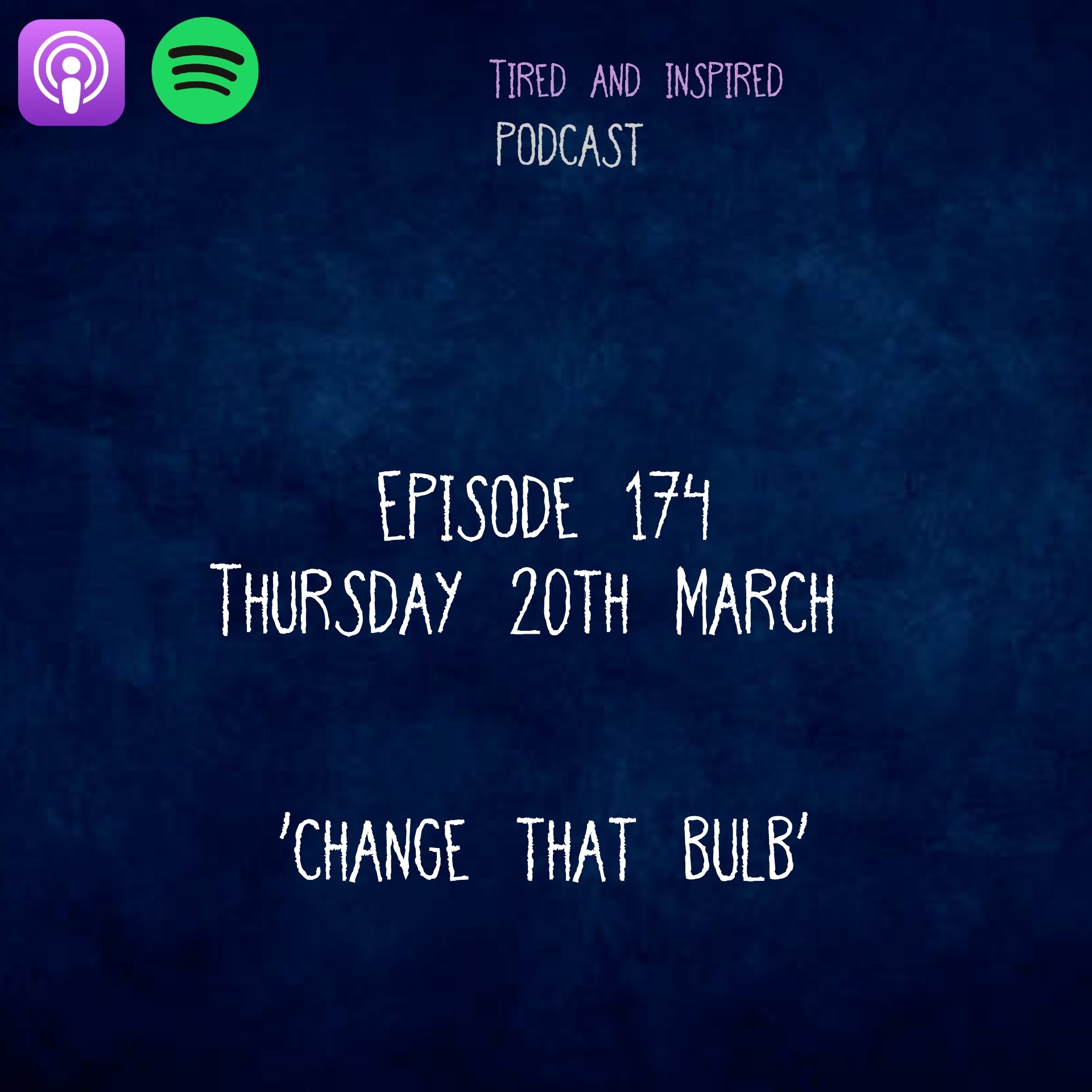 Episode 174 - Change That Bulb