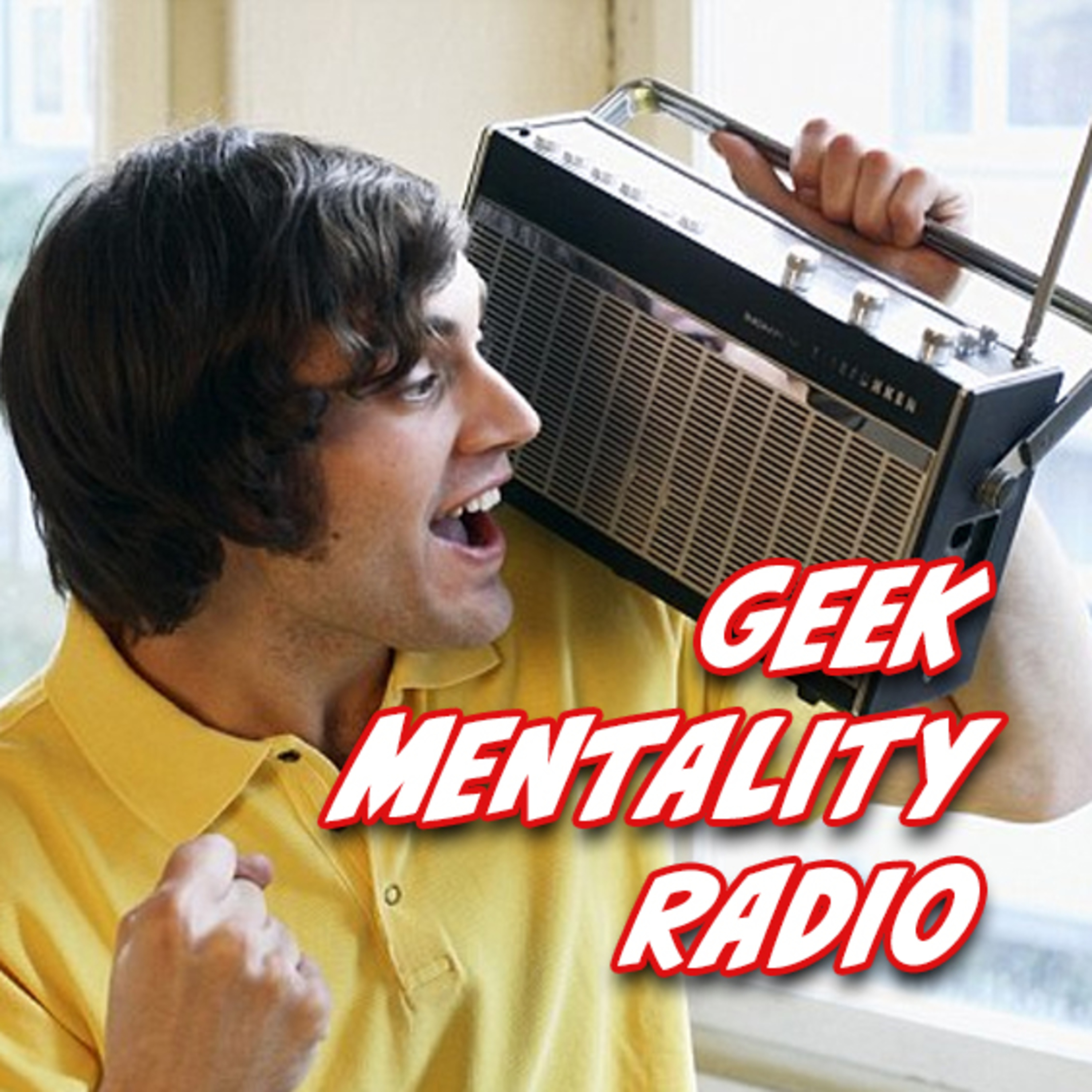 Episode 0: Geek Mentality Radio episode artwork