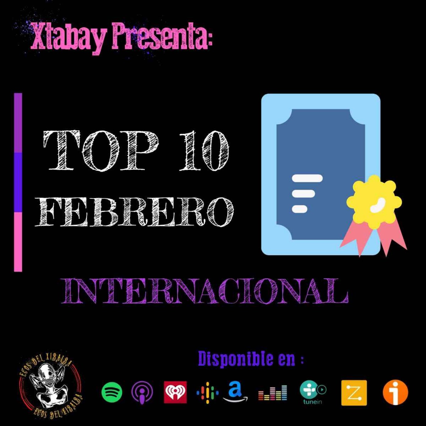 T1 EP 2 TOP 10 INTERNACIONAL - FEBRERO episode artwork